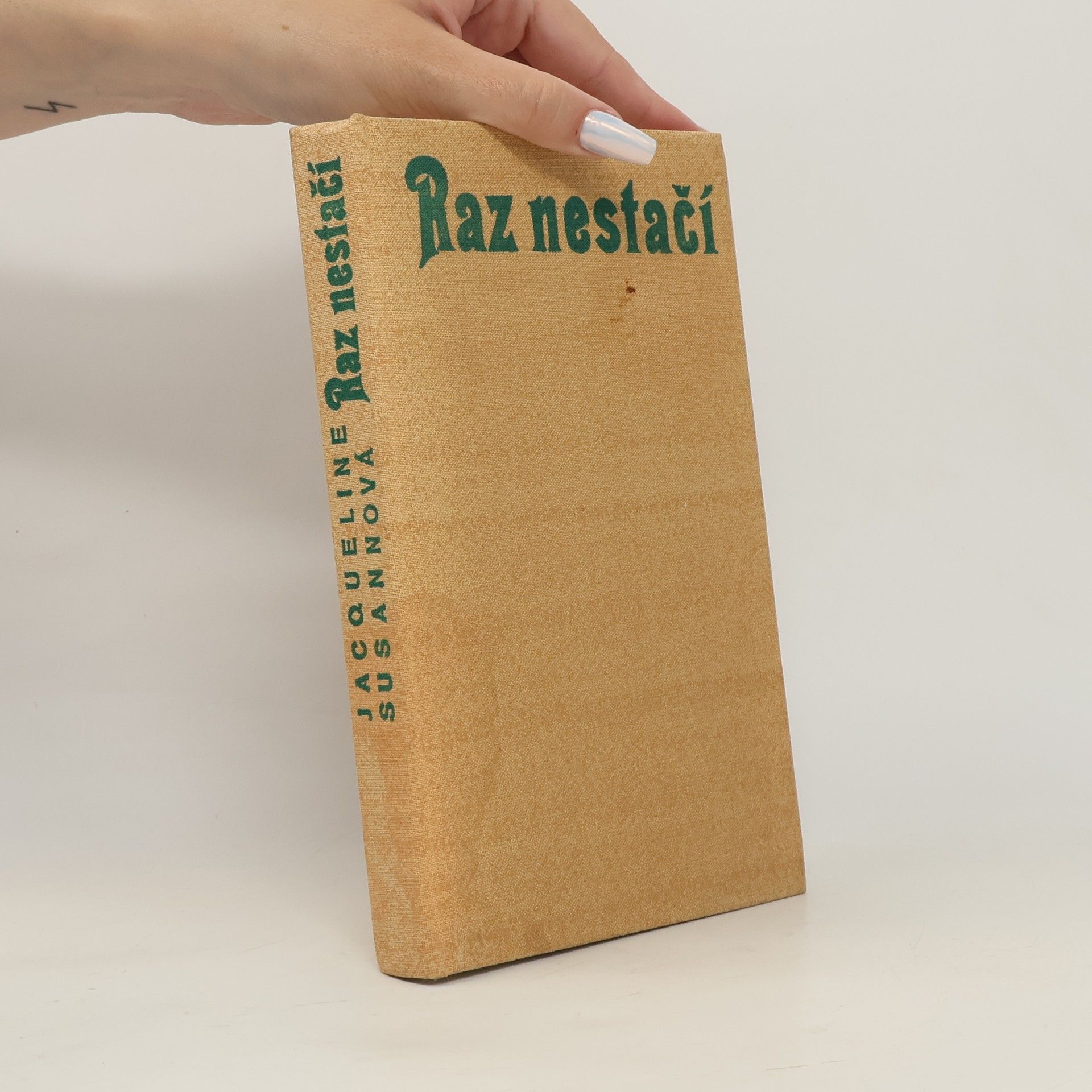 Jacqueline Susann Raz nestačí