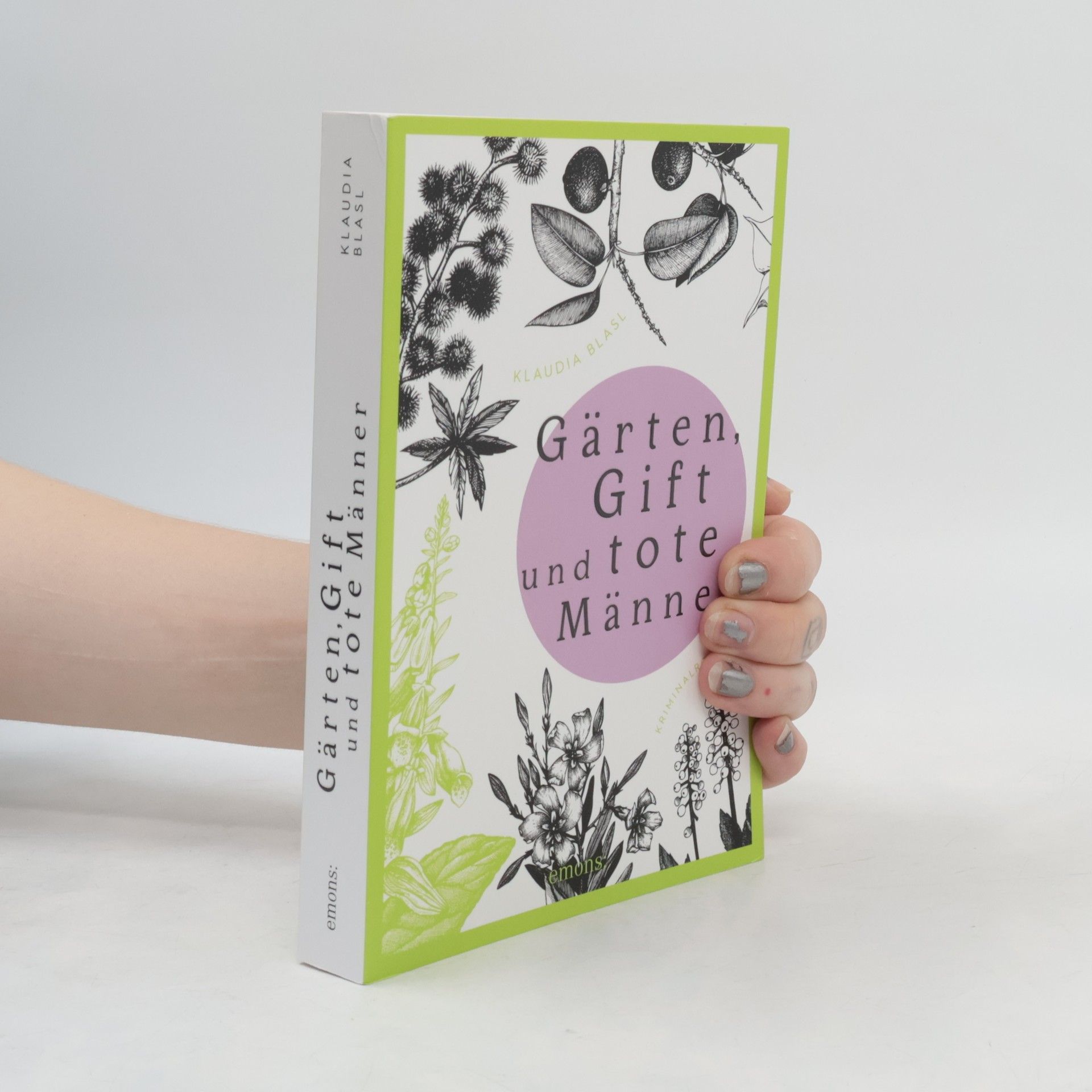 Klaudia Blasl Gärten, Gift und tote Männer