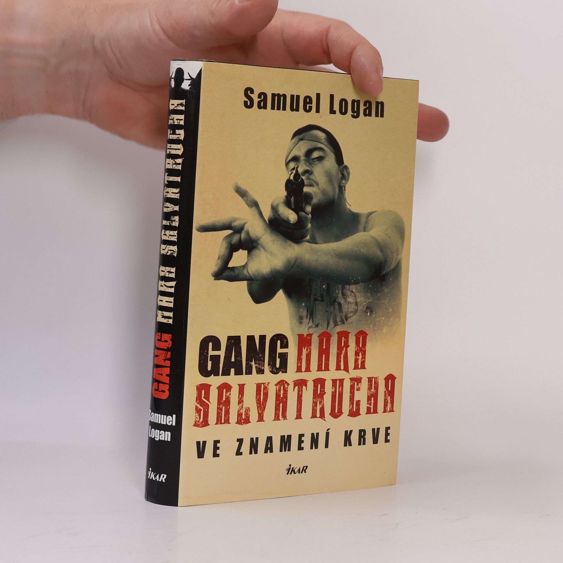 Samuel Logan Gang Mara Salvatrucha: Ve znamení krve