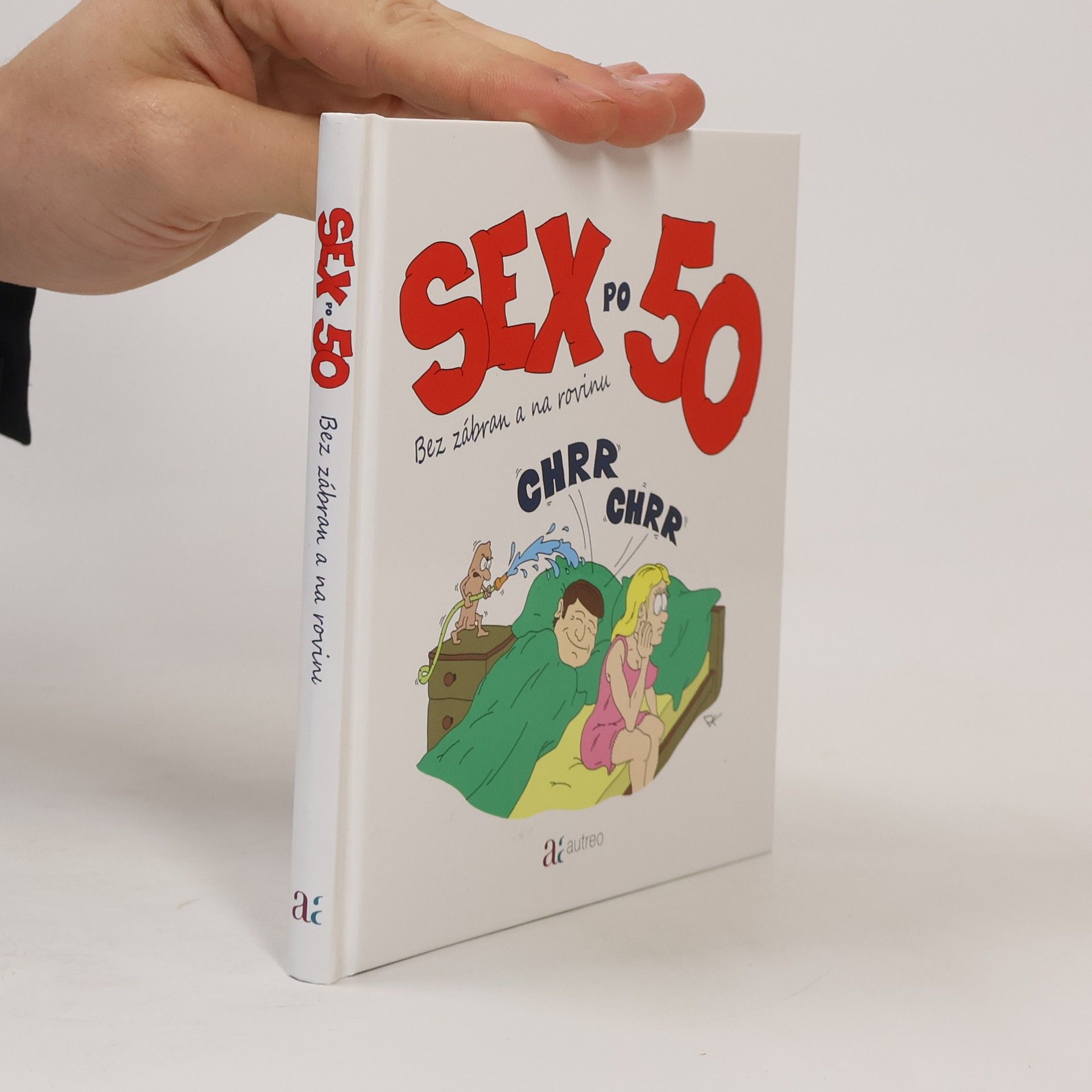 Radka Svobodová Sex po 50 : bez zábran a na rovinu Sex po padesátce