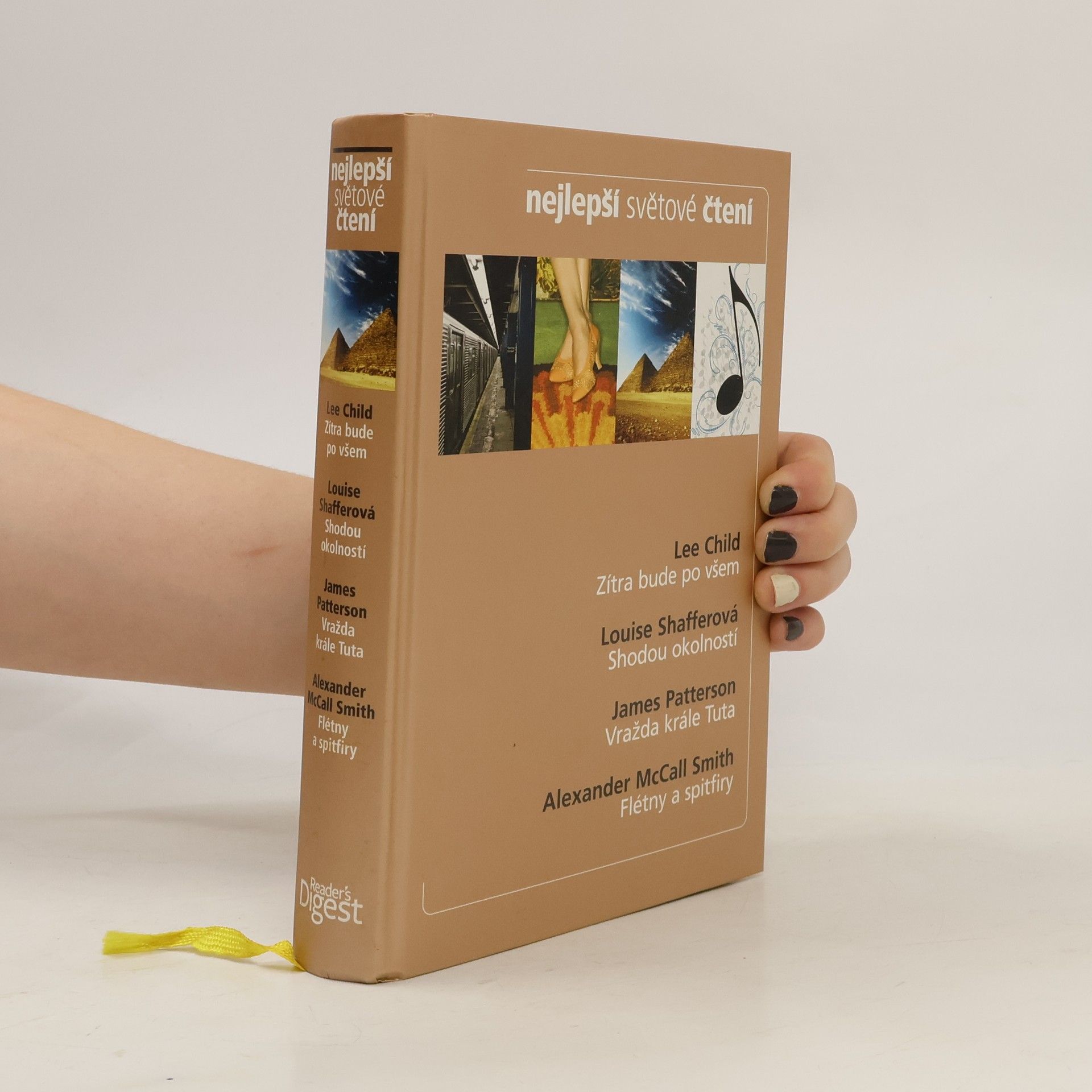 Various authors Nejlepší světové čtení. Zítra bude po všem. Shodou okolností. Vražda krále Tuta. Flétny a spitfiry.