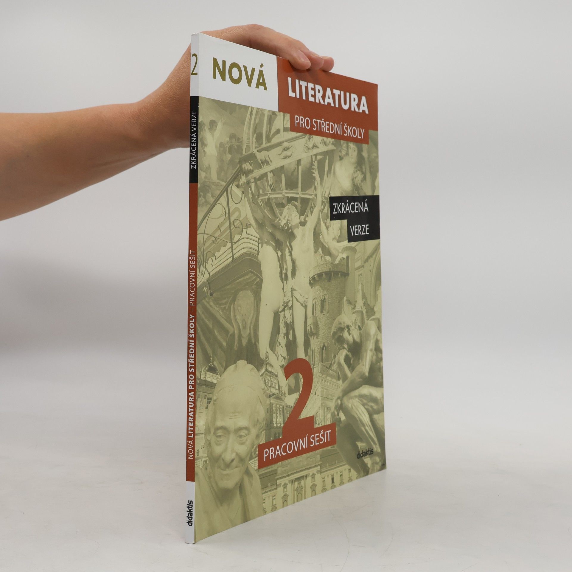 Autorenkollektiv Nová literatura pro střední školy 2 Pracovní sešit