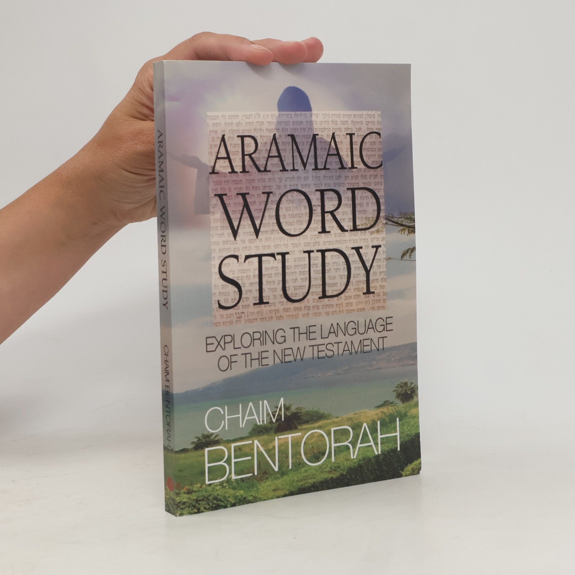 Chaim Bentorah Aramaic Word Study