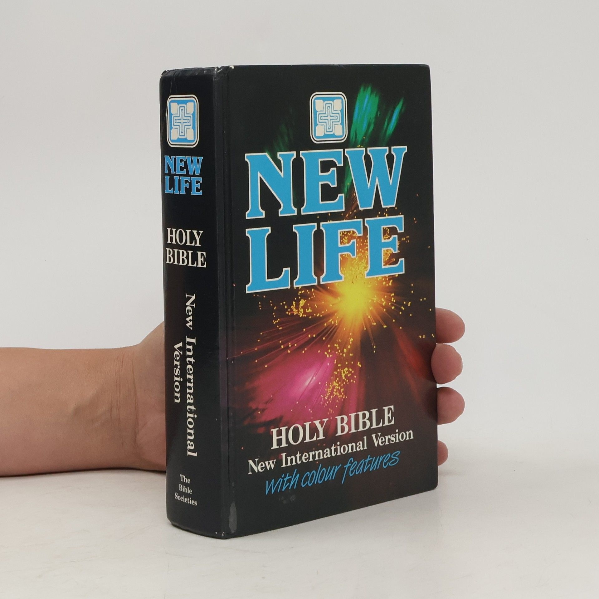 International Bible Society New life Holy Bible: New International version : with colour features.