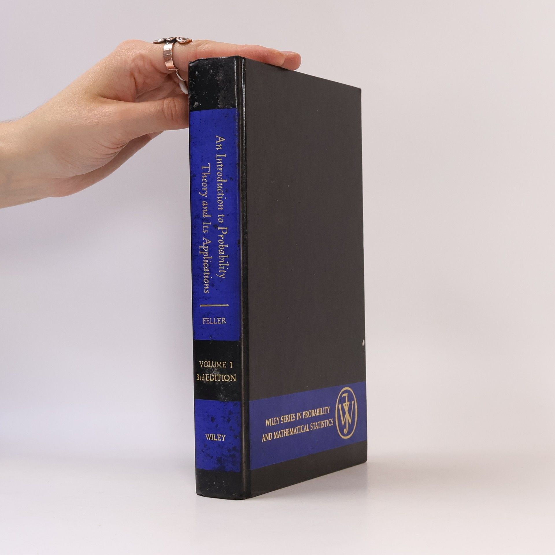 William Feller Wiley Series in Probability and Mathematical Statistics - 1: An Introduction to Probability Theory and Its Applications
