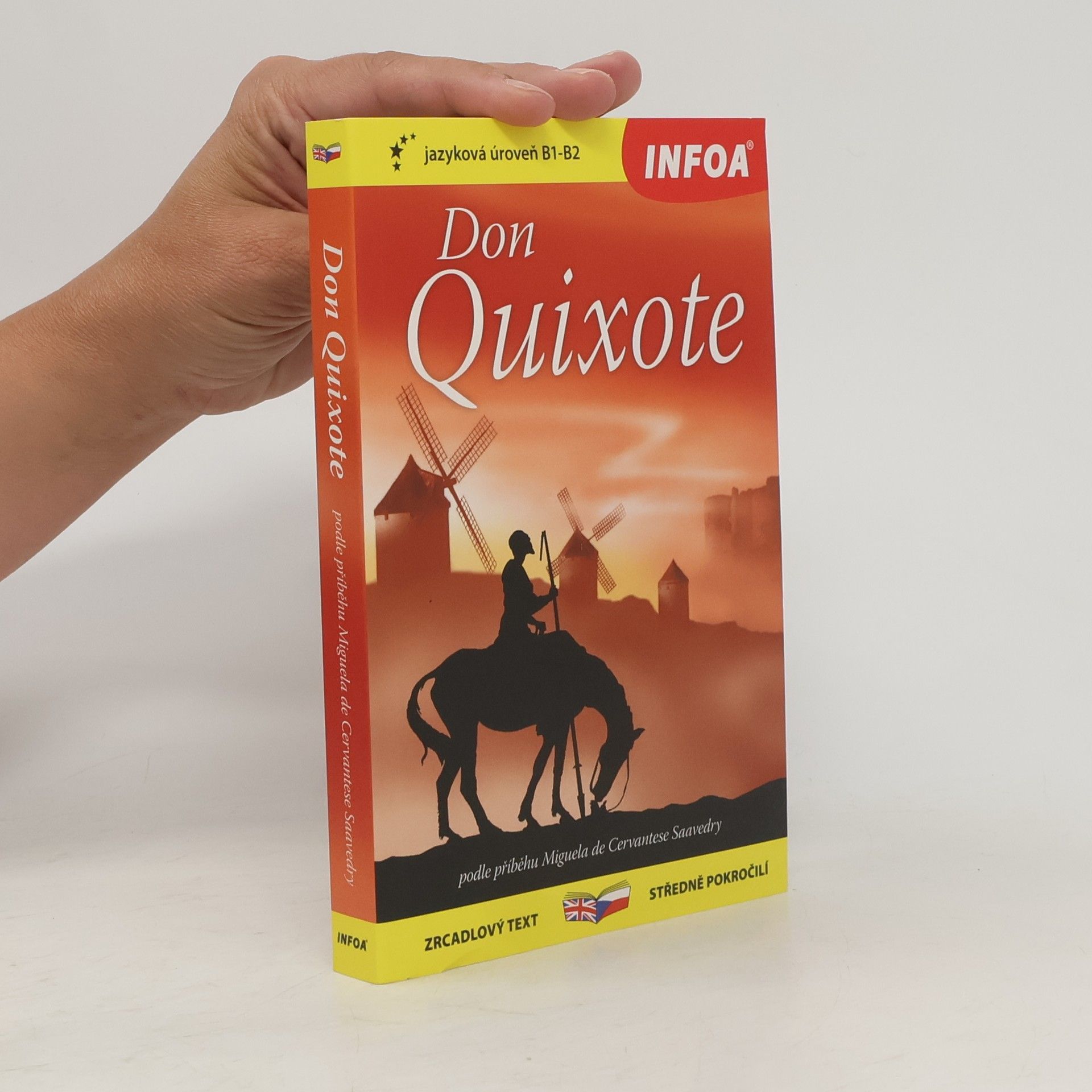 Miguel de Cervantes Saavedra Don Quixote