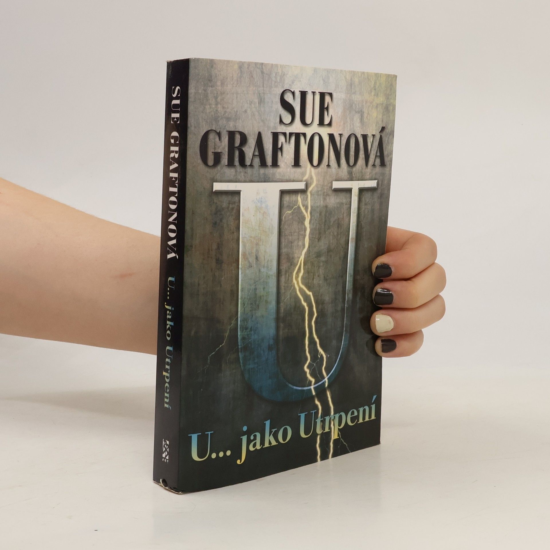 Sue Grafton U... jako utrpení