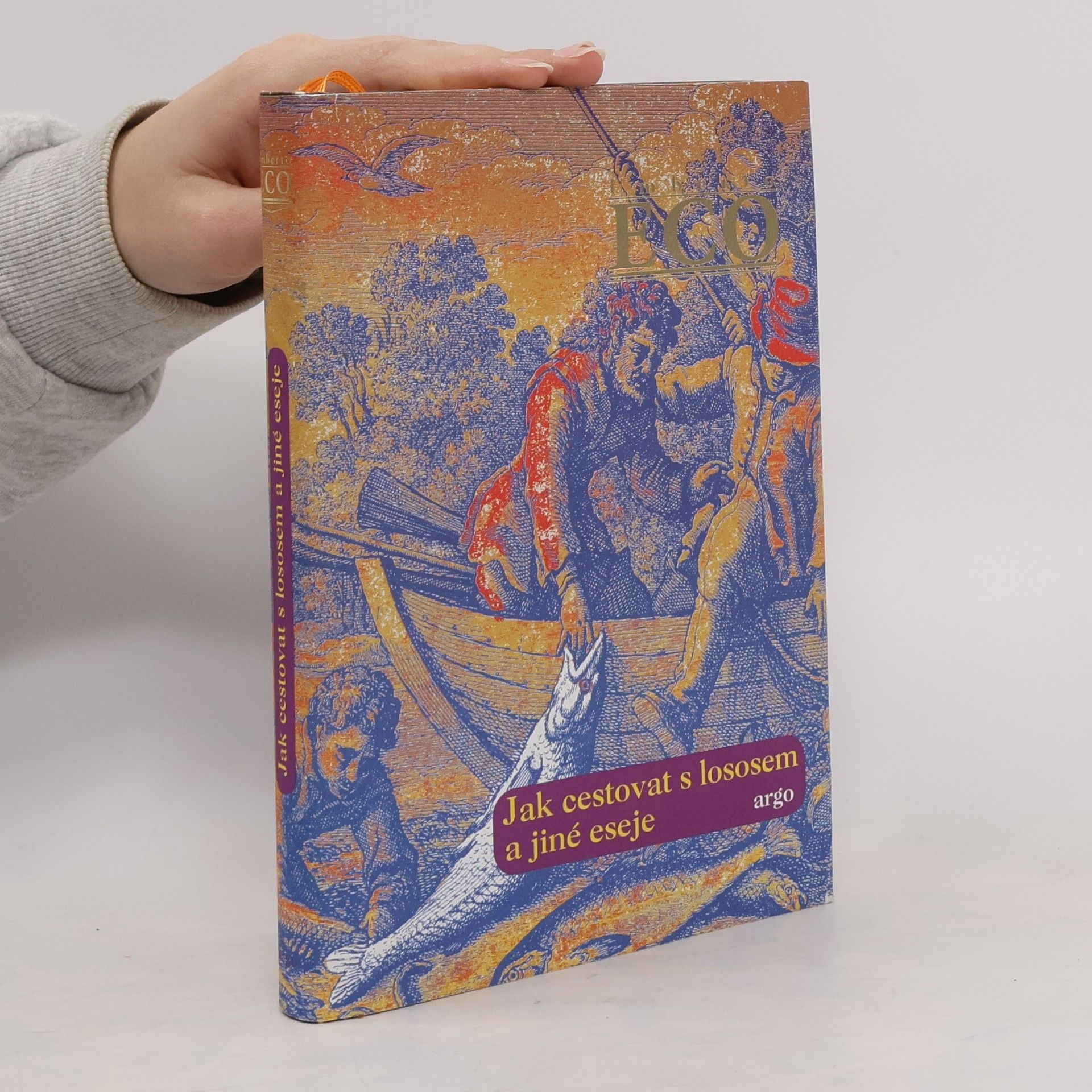 Umberto Eco Jak cestovat s lososem