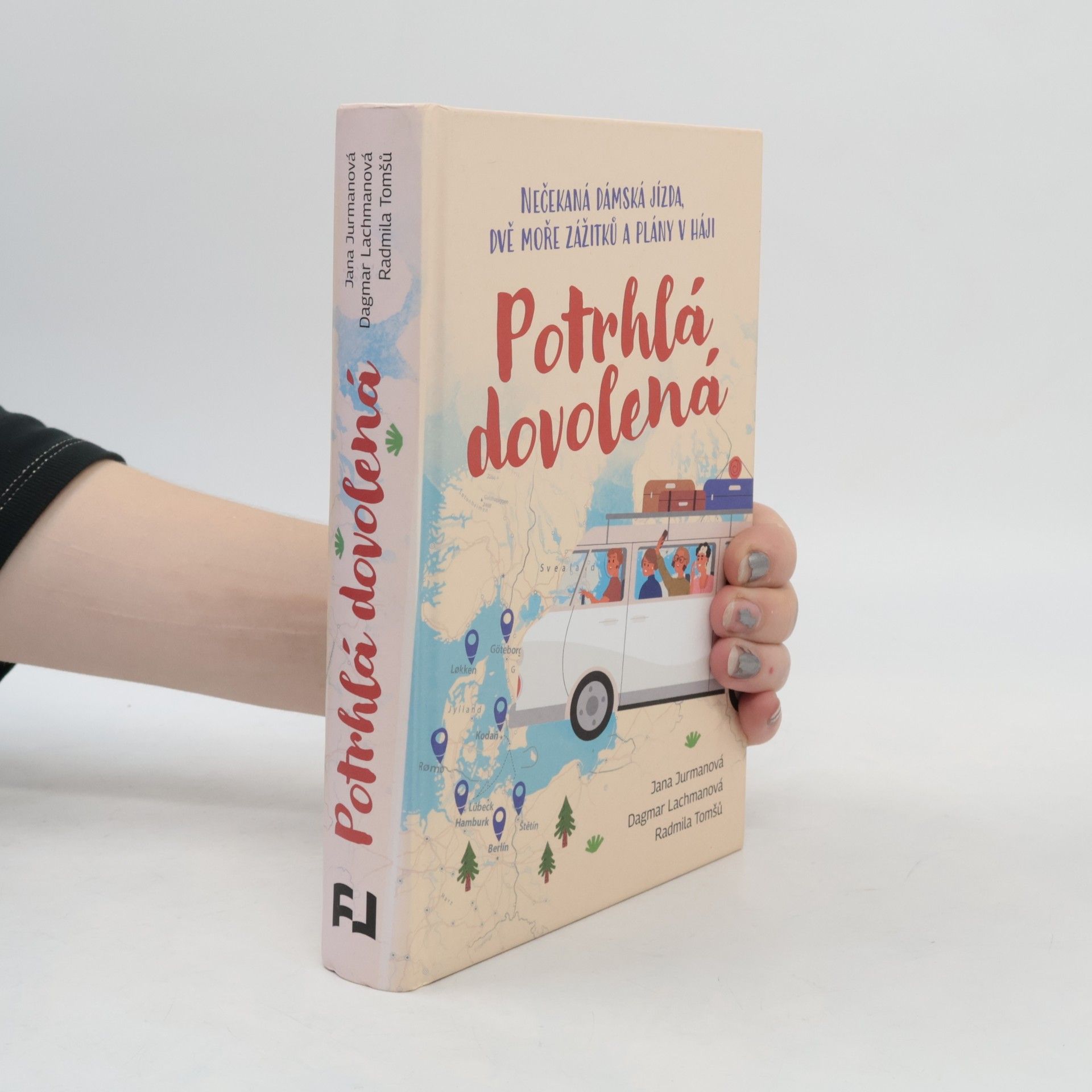 Dagmar Lachmanová Potrhlá dovolená