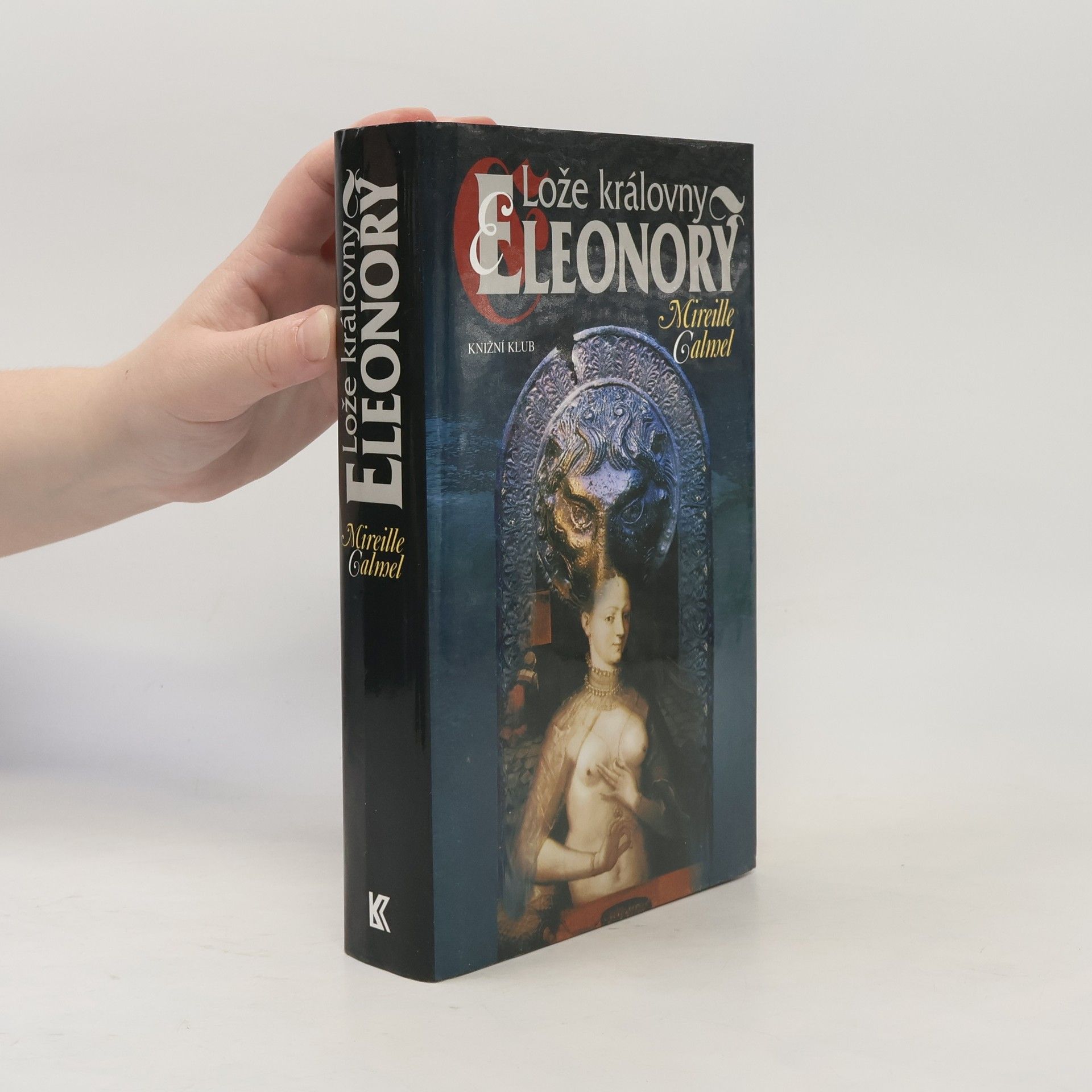 Mireille Calmel Lože královny Eleonory