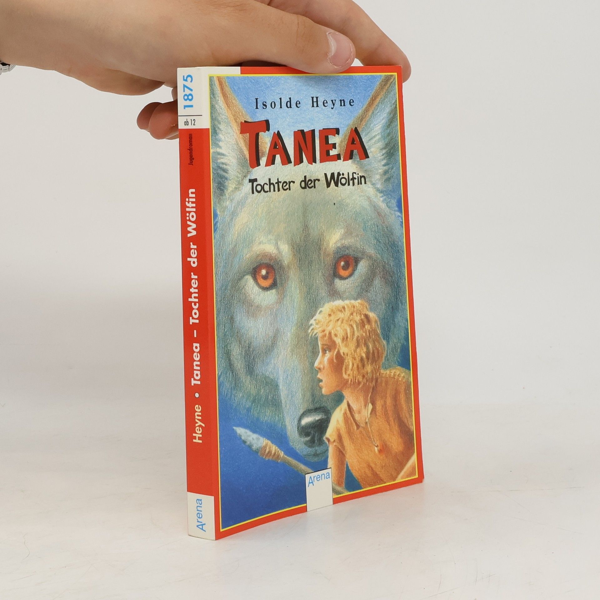 Tanea. Tochter der Wölfin