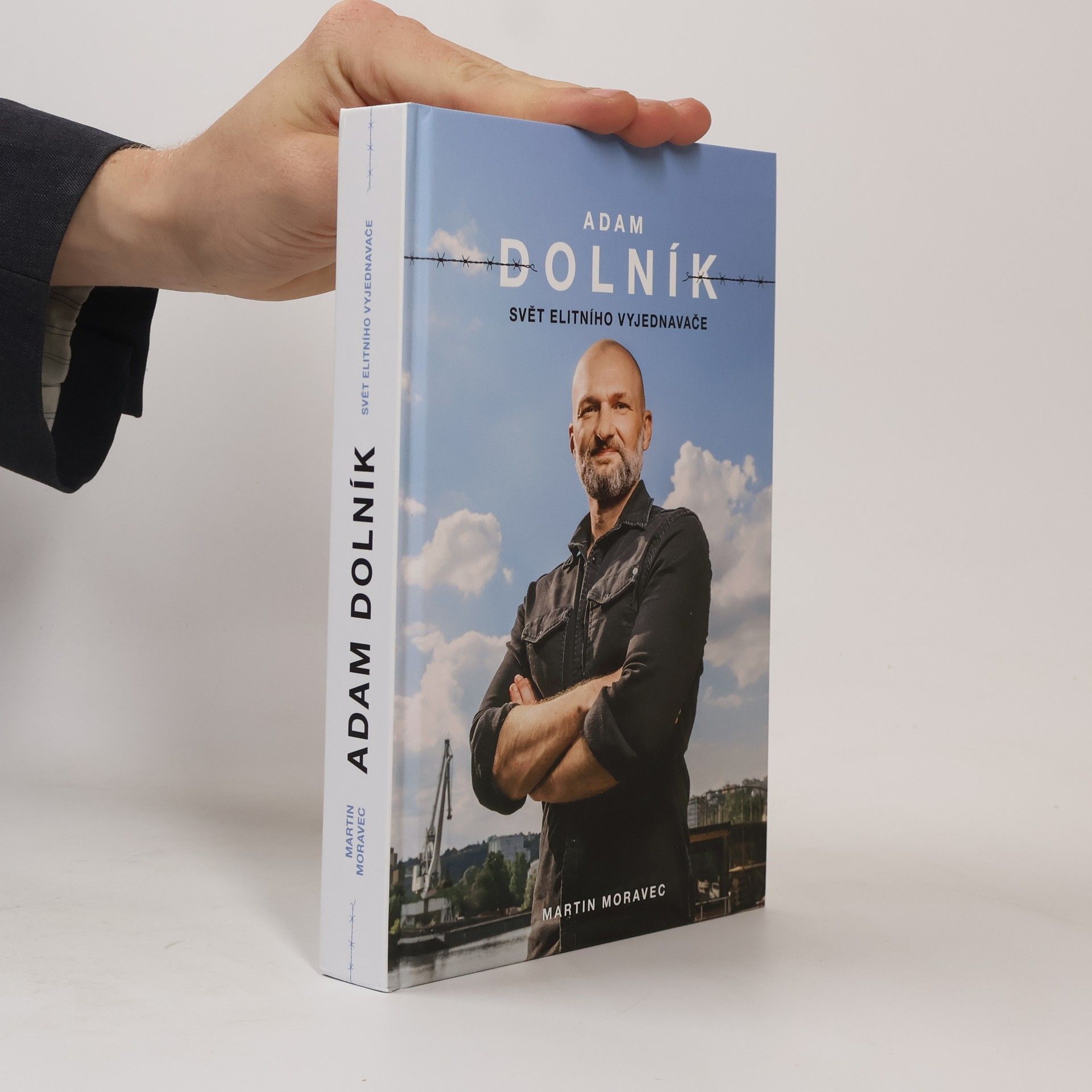 Martin Moravec Adam Dolník. Svět elitního vyjednavače