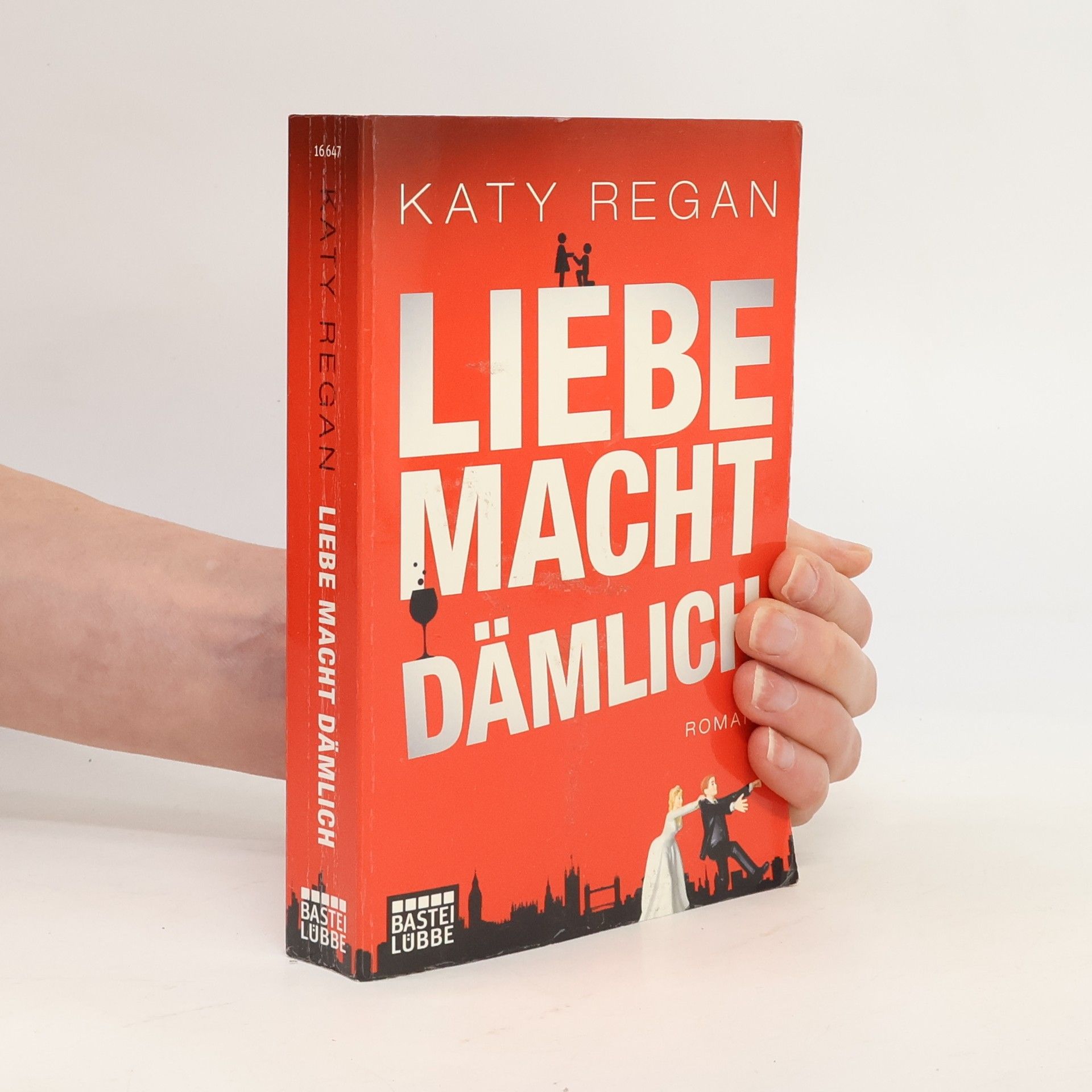 Katy Regan Liebe macht dämlich
