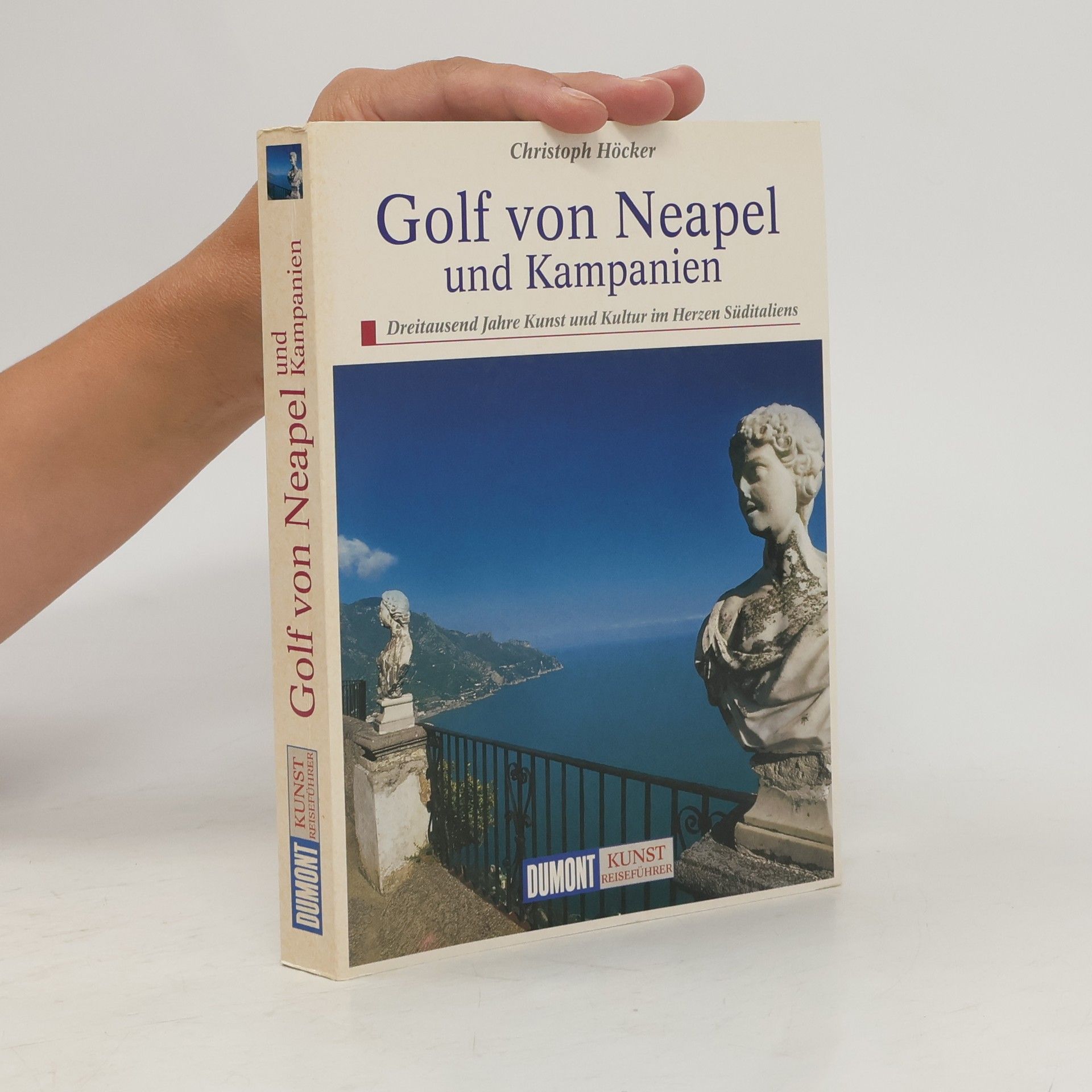 Christoph Höcker Golf von Neapel und Kampanien