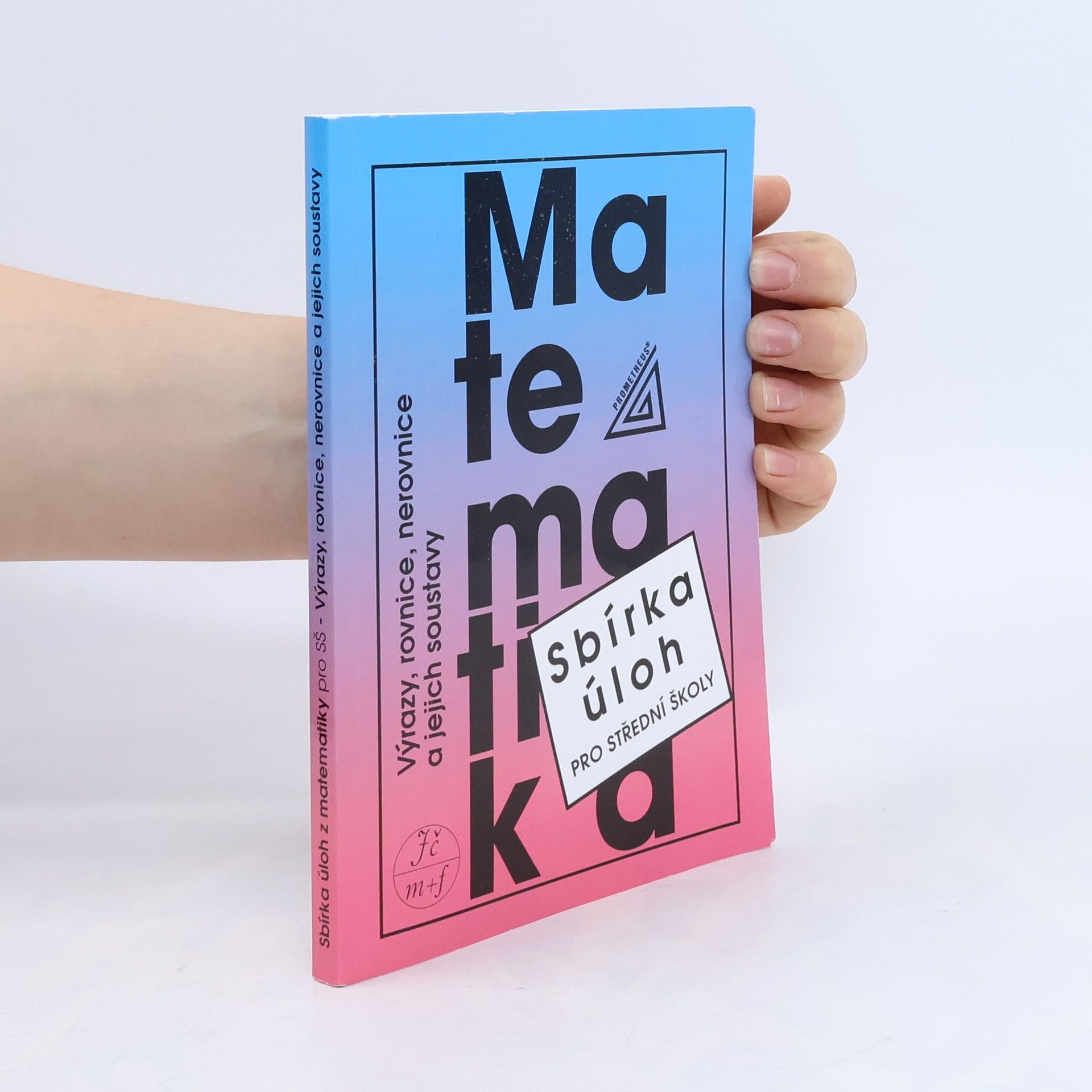 František Janeček Sbírka úloh z matematiky pro střední školy