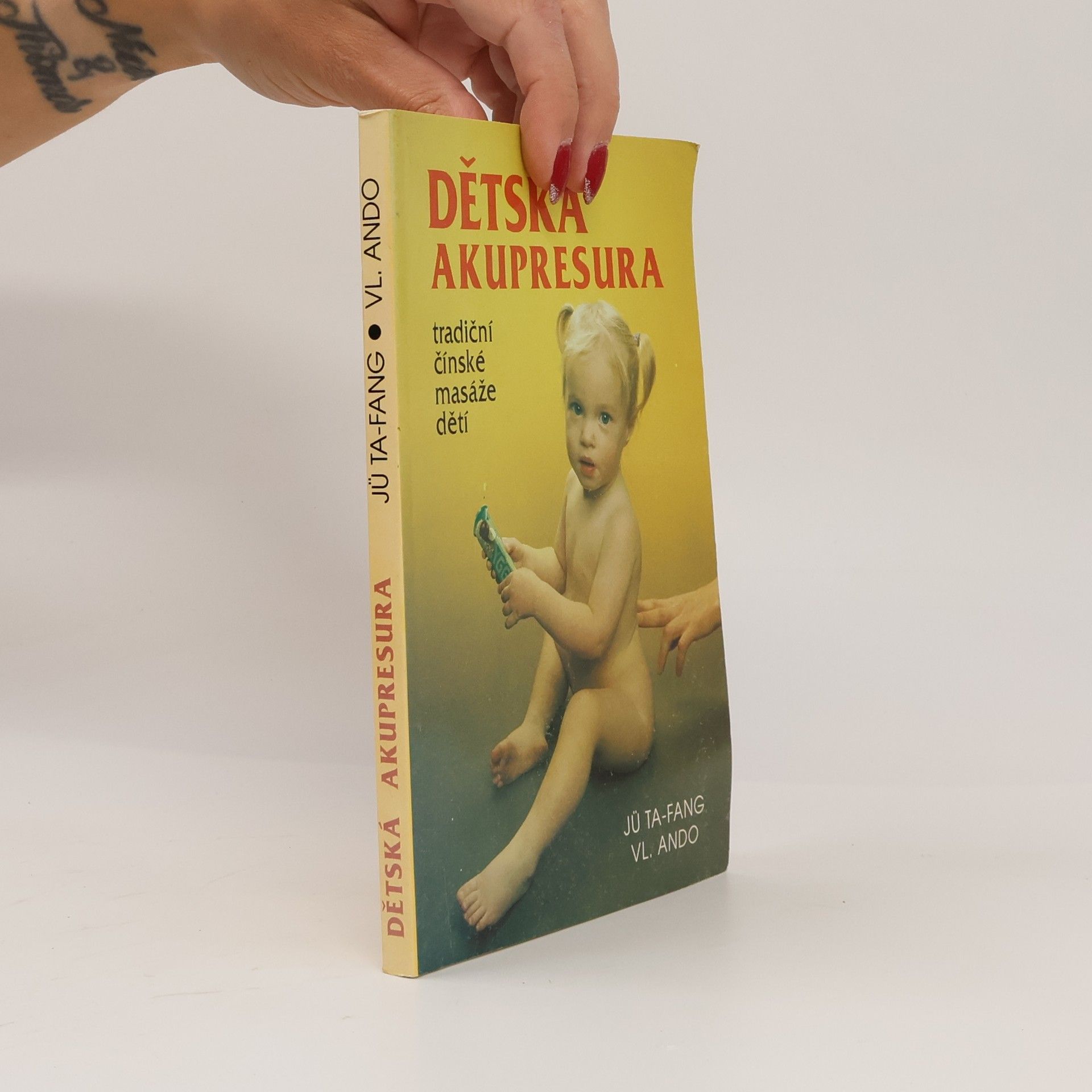 Vl. Ando Dětská akupresura. Tradiční čínské masáže