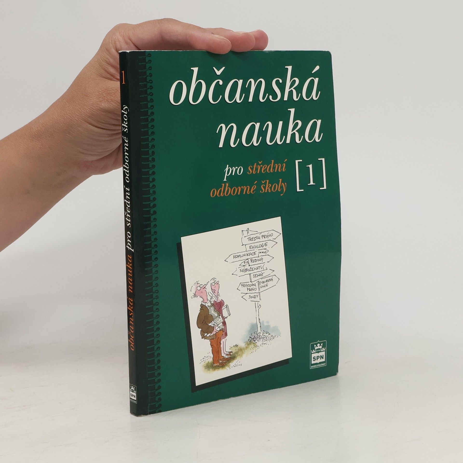 Milan Valenta Občanská nauka pro střední odborné školy a pro studijní obory SOU. 1