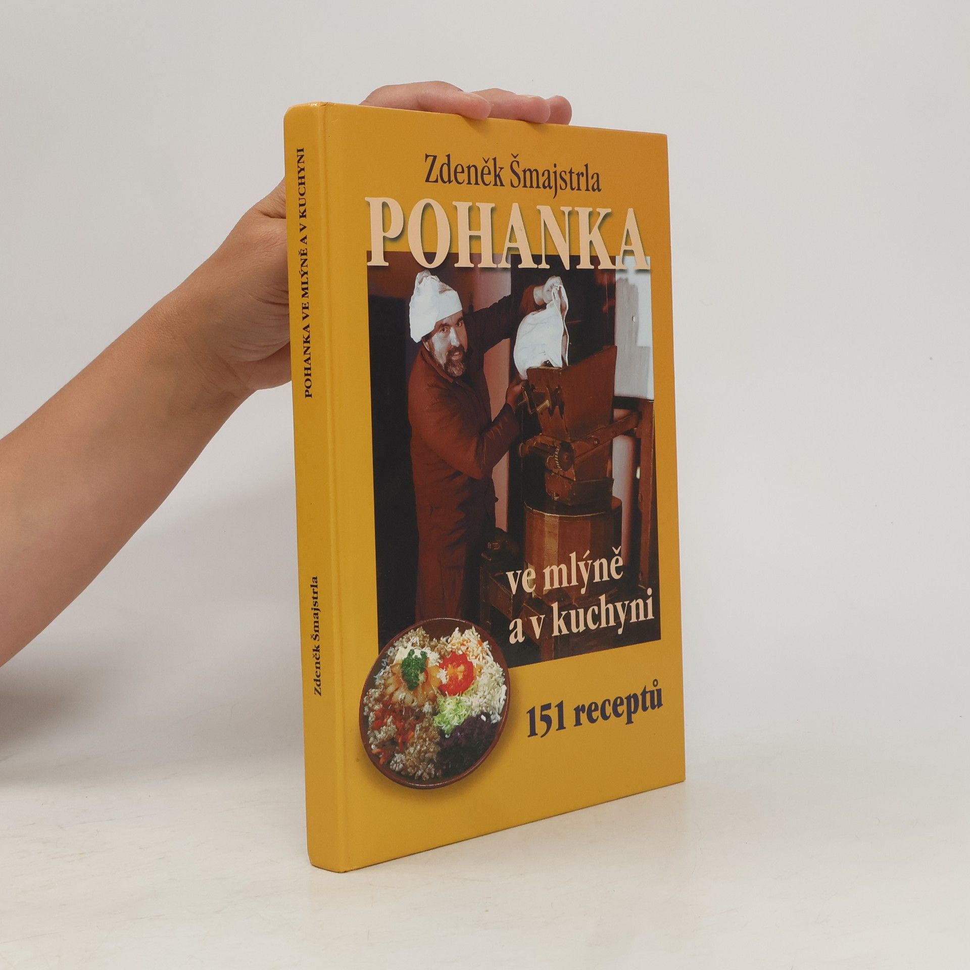 Zdeněk Šmajstrla Pohanka ve mlýně a v kuchyni