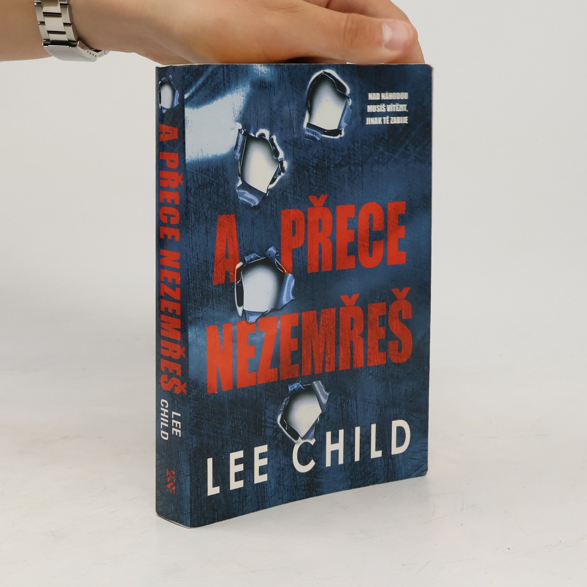 Lee Child A přece nezemřeš