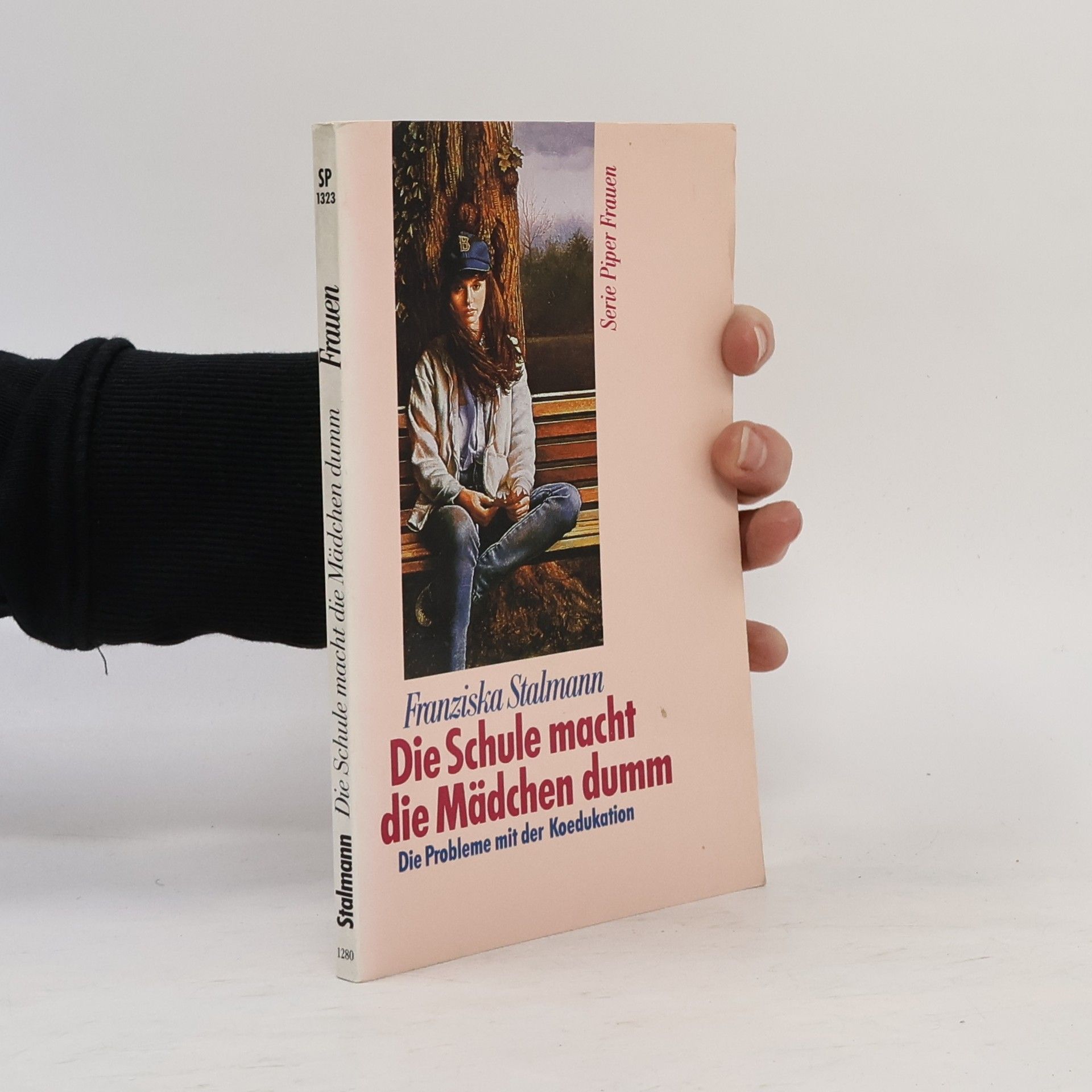 Franziska Stalmann Die Schule macht die Mädchen dumm