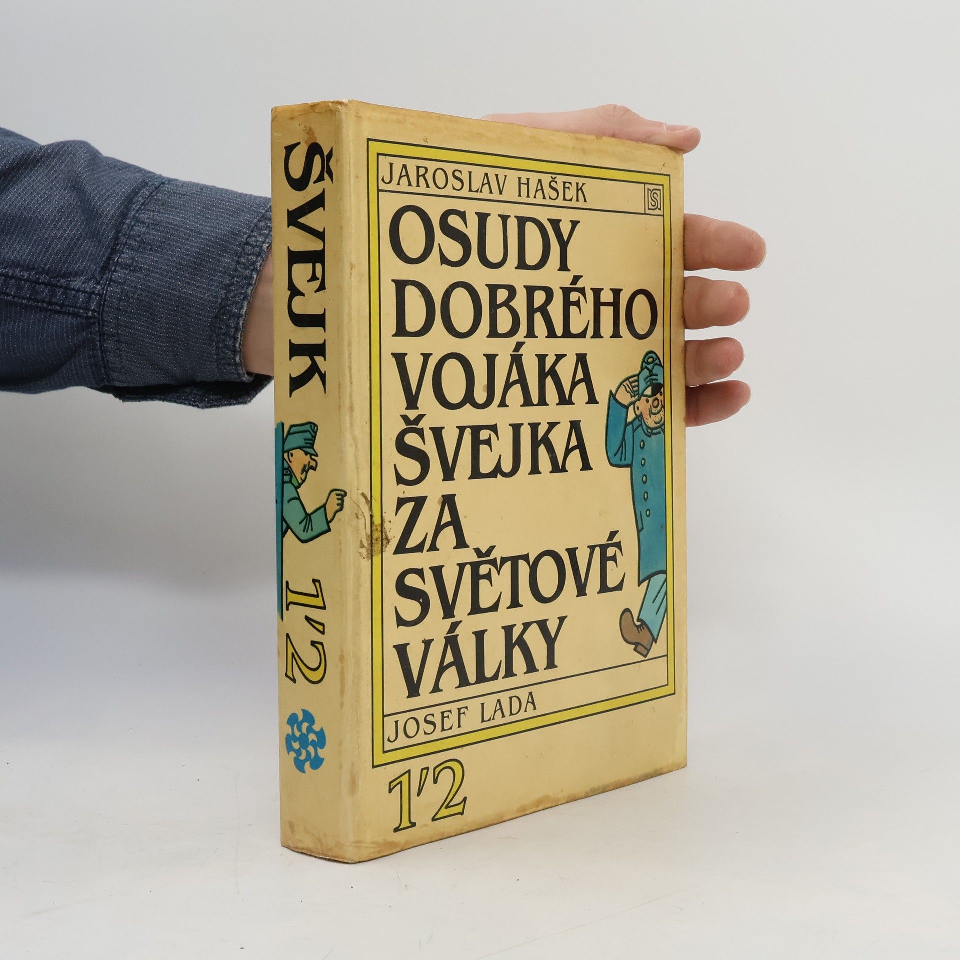 Josef Lada Osudy dobrého vojáka Švejka za světové války 1-2