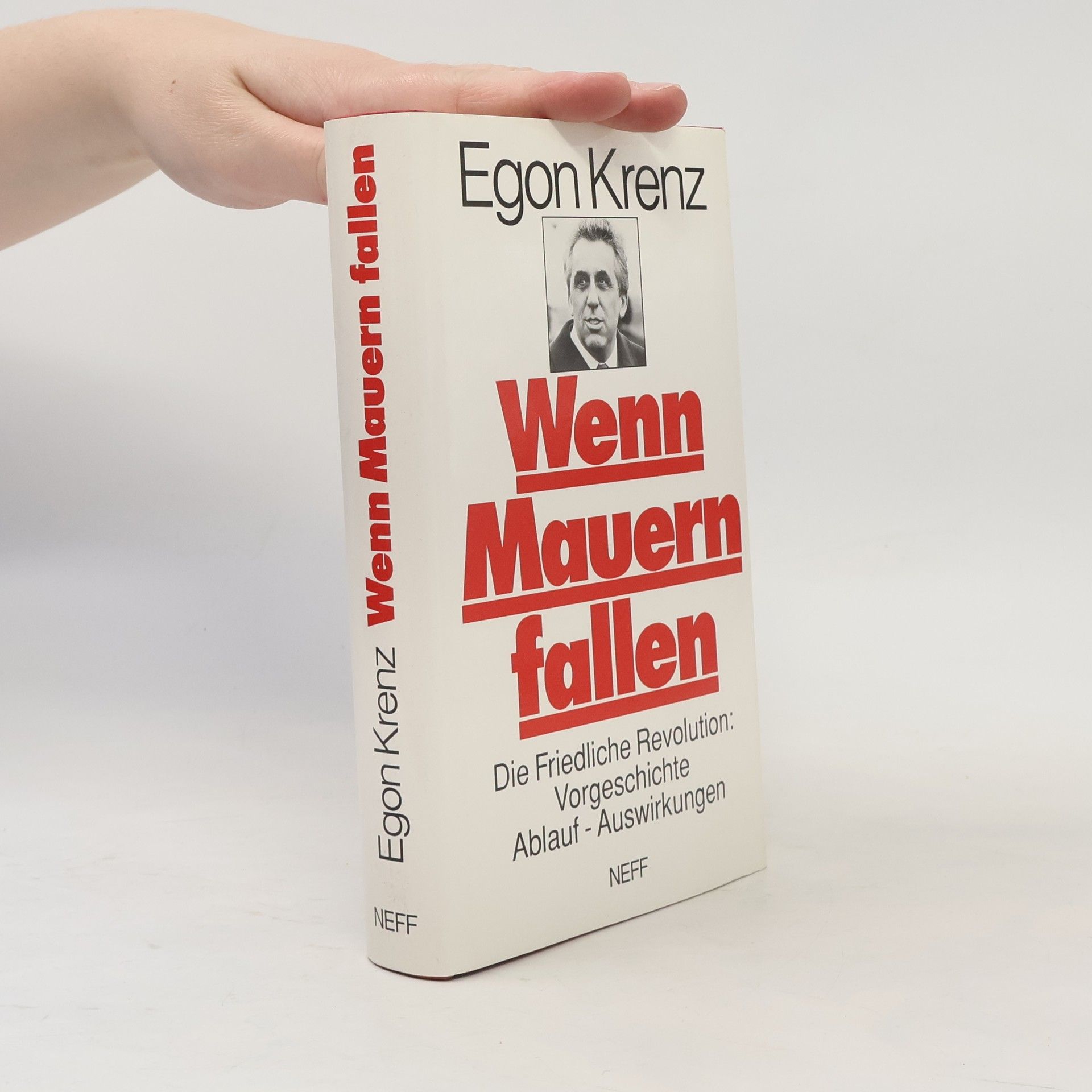 Egon Krenz Wenn Mauern fallen
