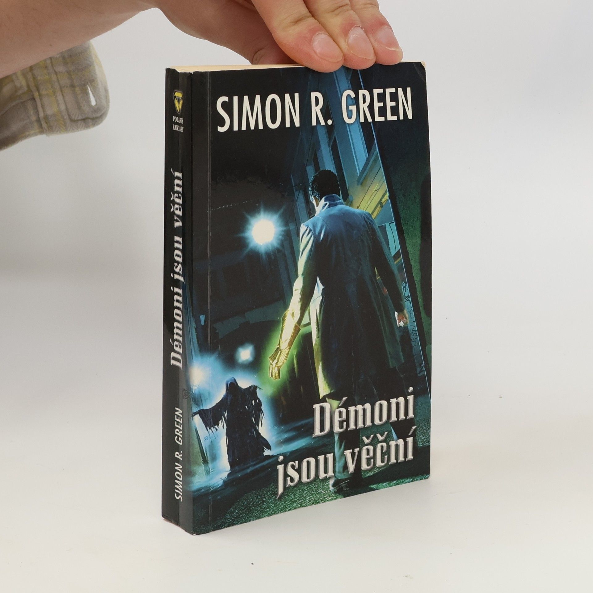 Simon Richard Green Démoni jsou věční