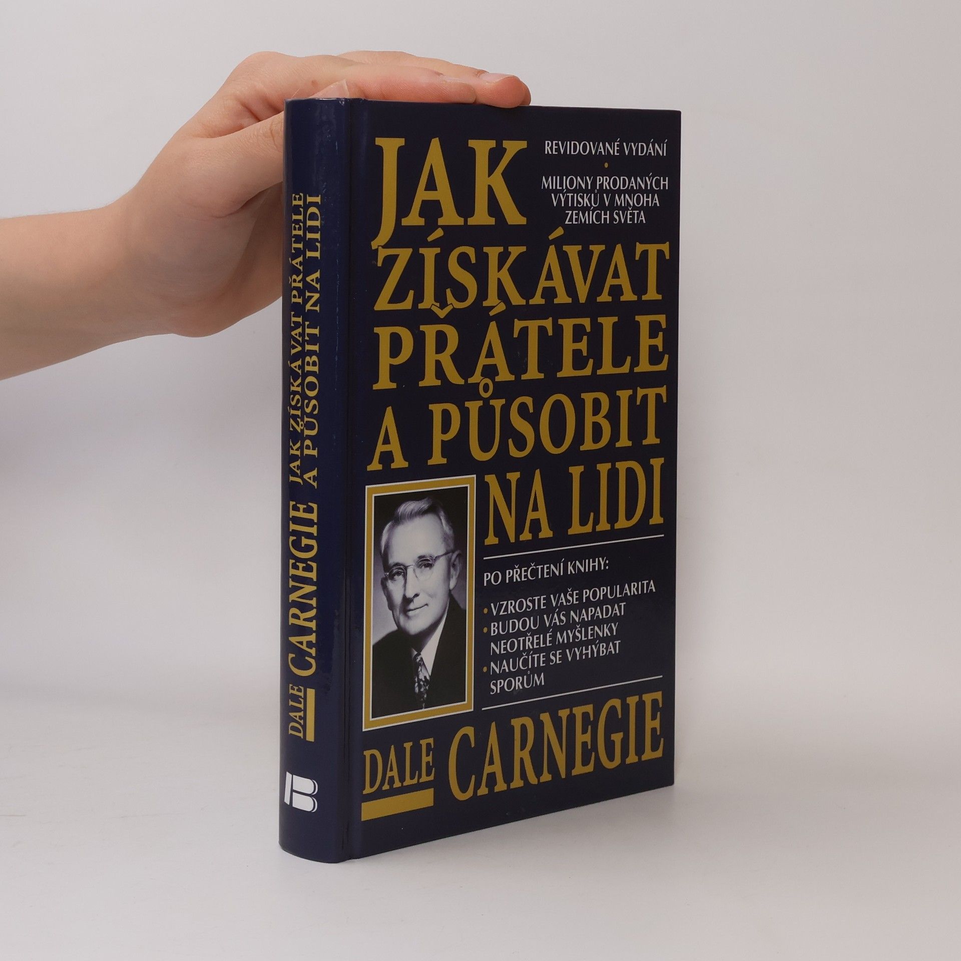 Dale Carnegie Jak získávat přátele a působit na lidi