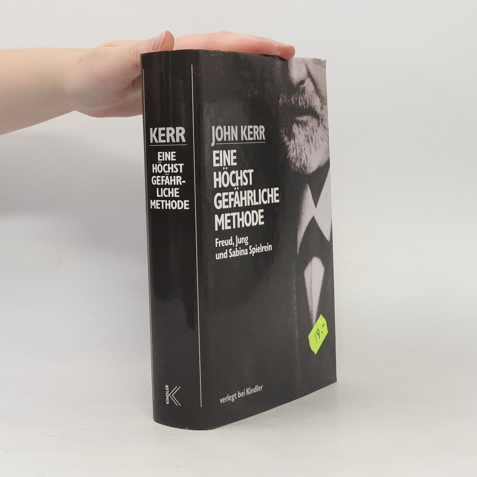 John Kerr Eine höchst gefährliche Methode