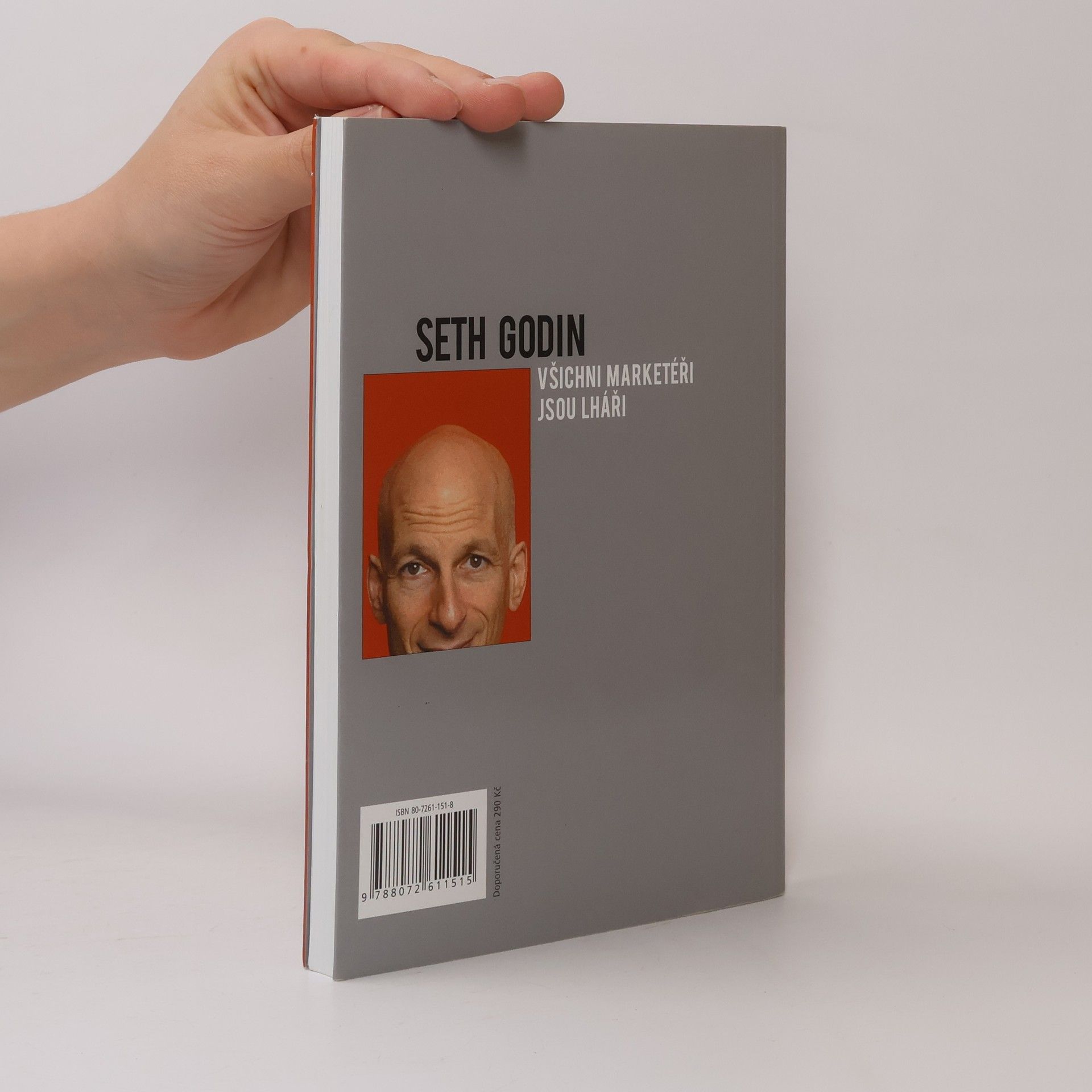 Seth Godin Všichni marketéři jsou lháři