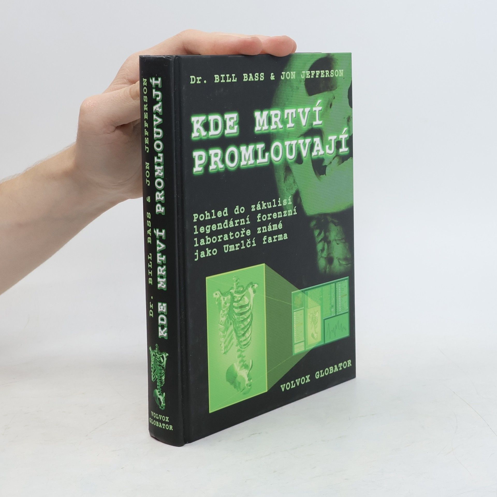 William M. Bass Kde mrtví promlouvají