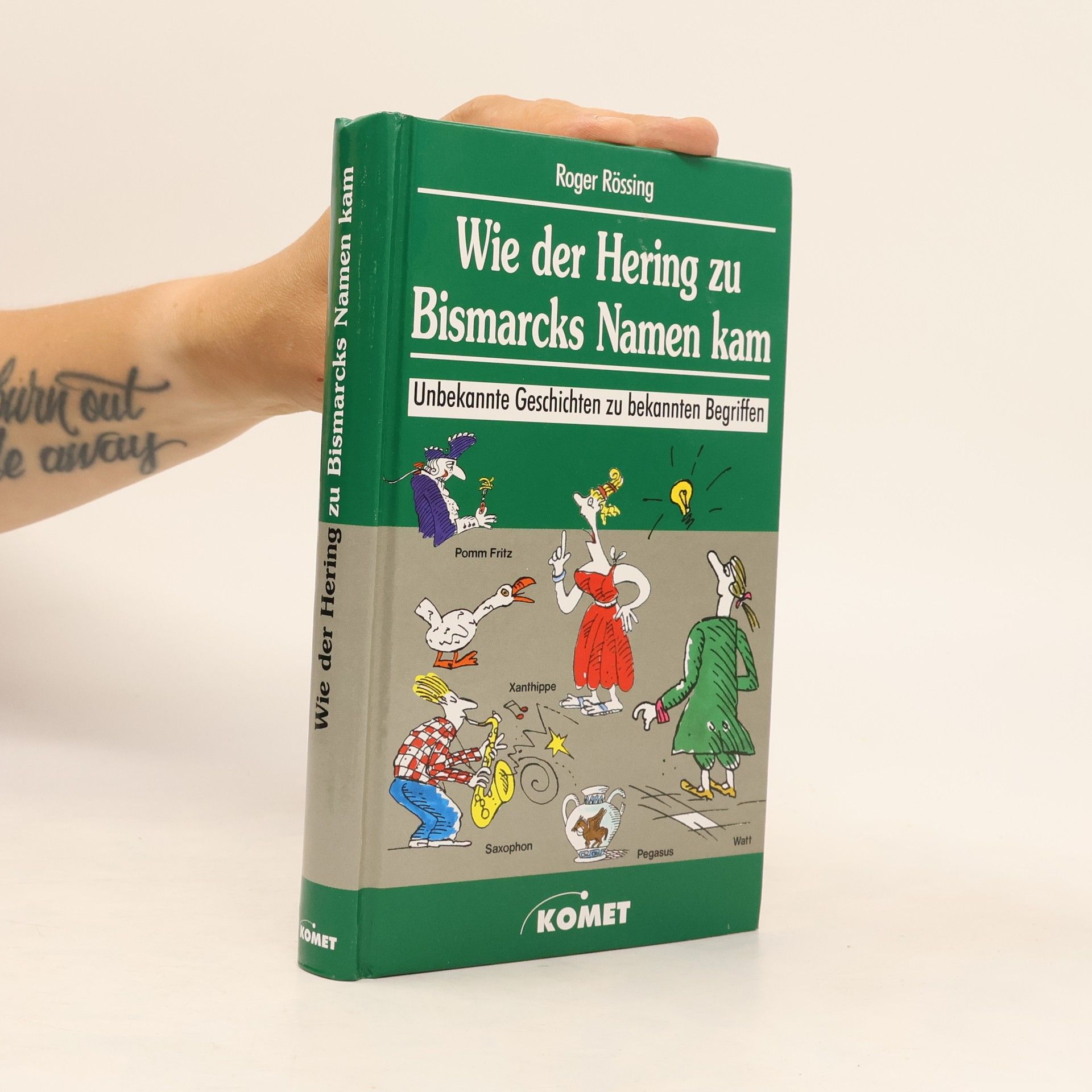 Roger Rössing Wie der Hering zu Bismarcks Namen kam