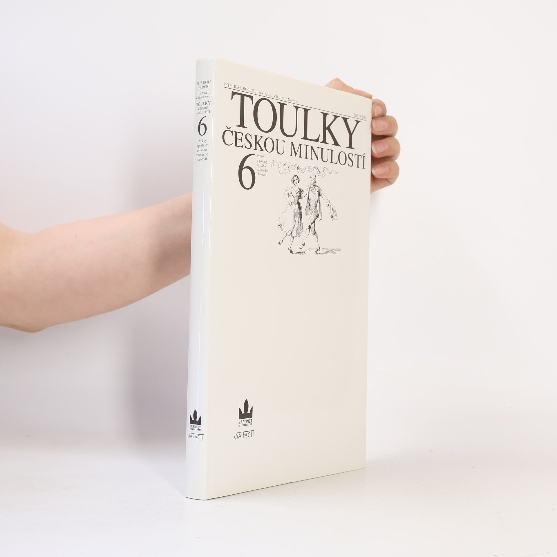 Petr Hořejš Toulky českou minulostí 6