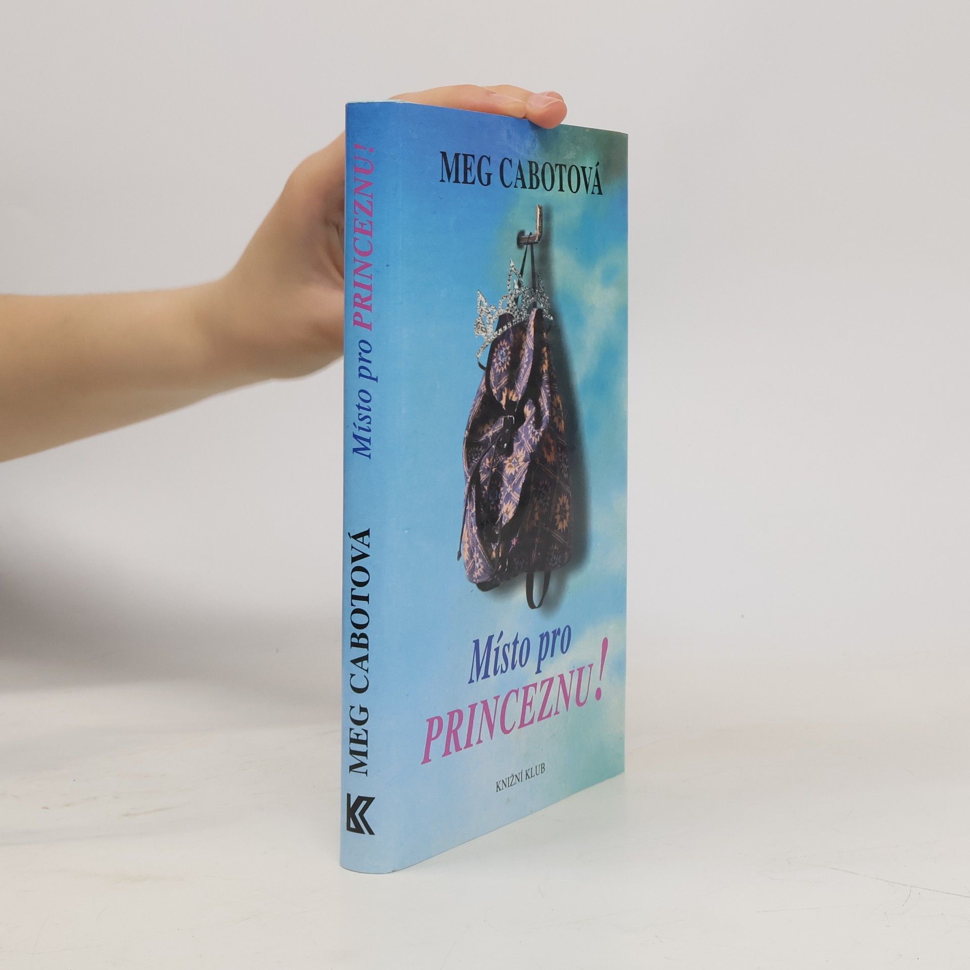 Patricia Cabot Místo pro princeznu!
