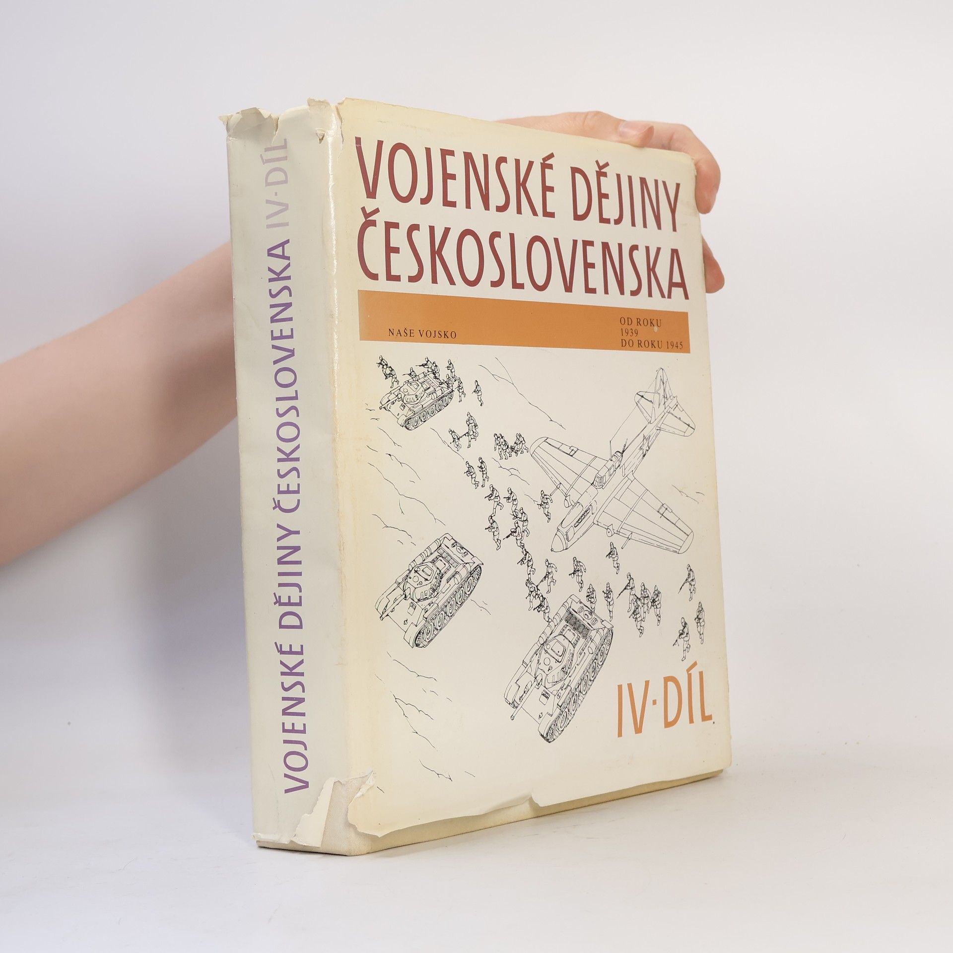 Petr Klučina Vojenské dějiny Československa IV. díl 1939-1945