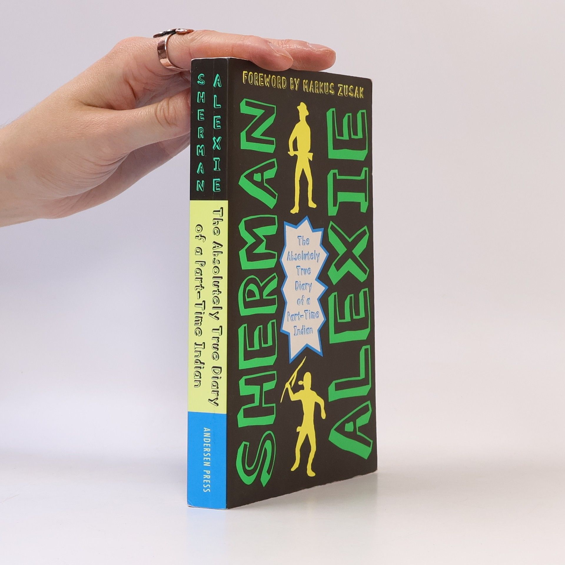 Sherman Alexie The Absolutely True Diary of a Part-Time Indian