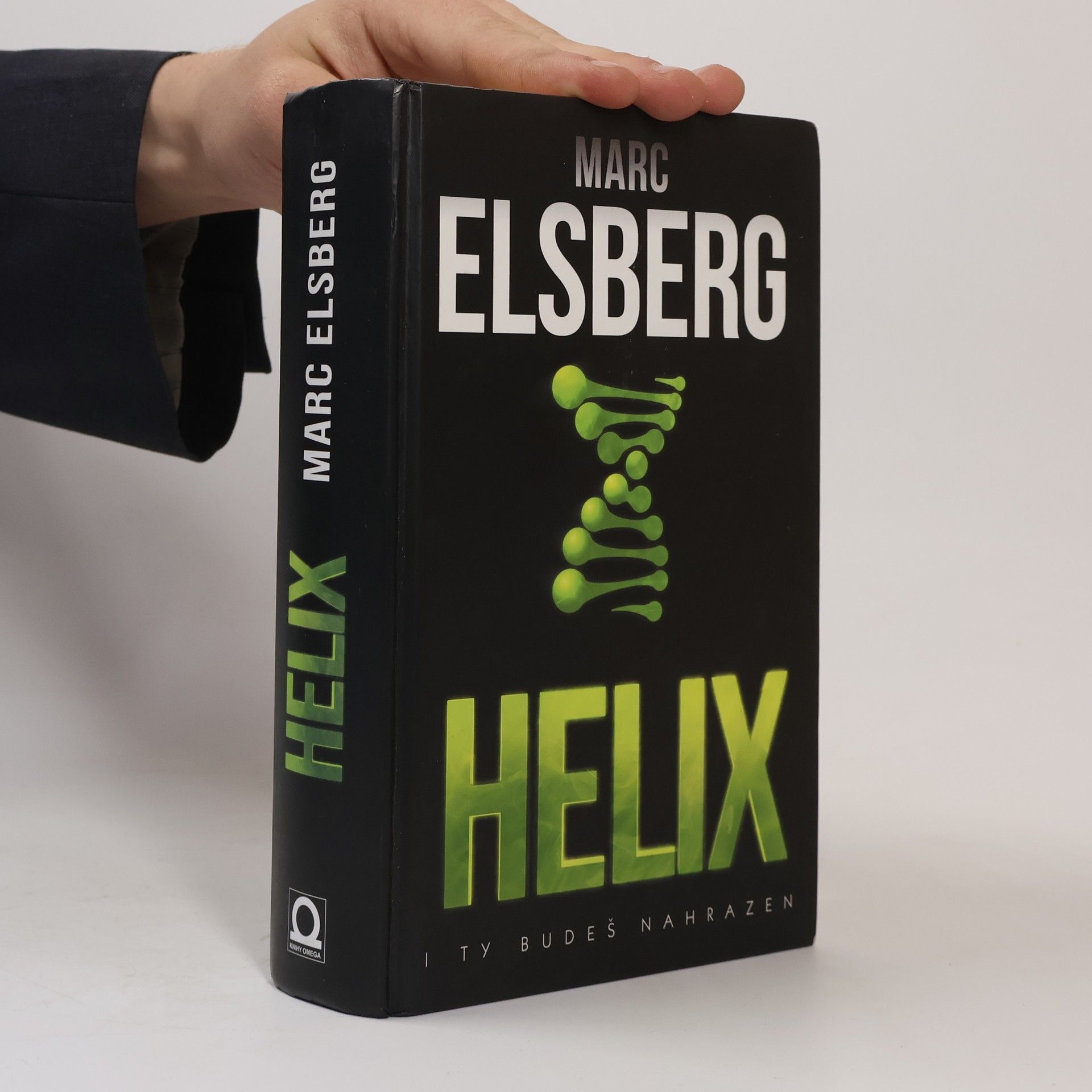 Marc Elsberg Helix: I ty budeš nahrazen