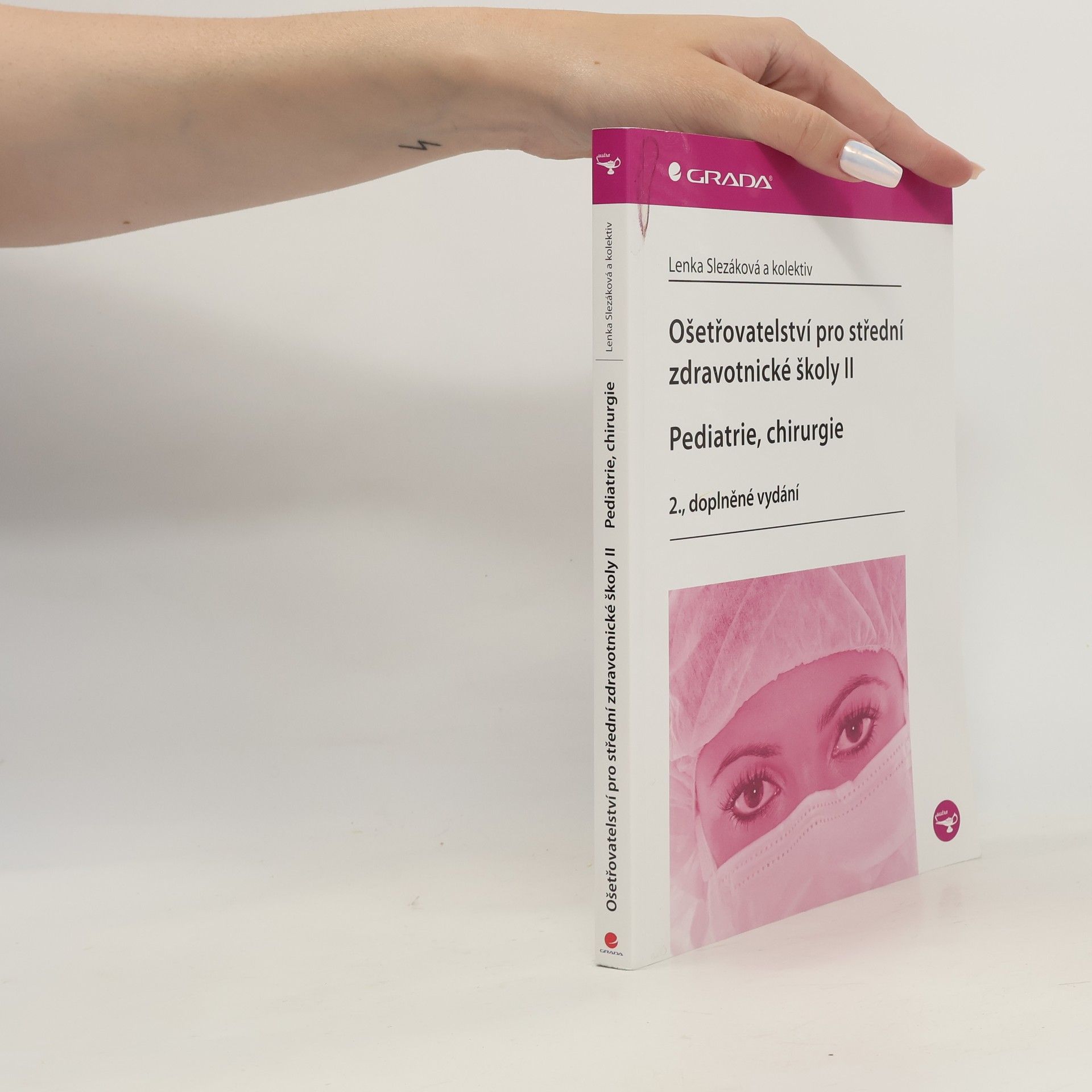 Ošetřovatelství pro střední zdravotnické školy. II, Pediatrie, chirurgie