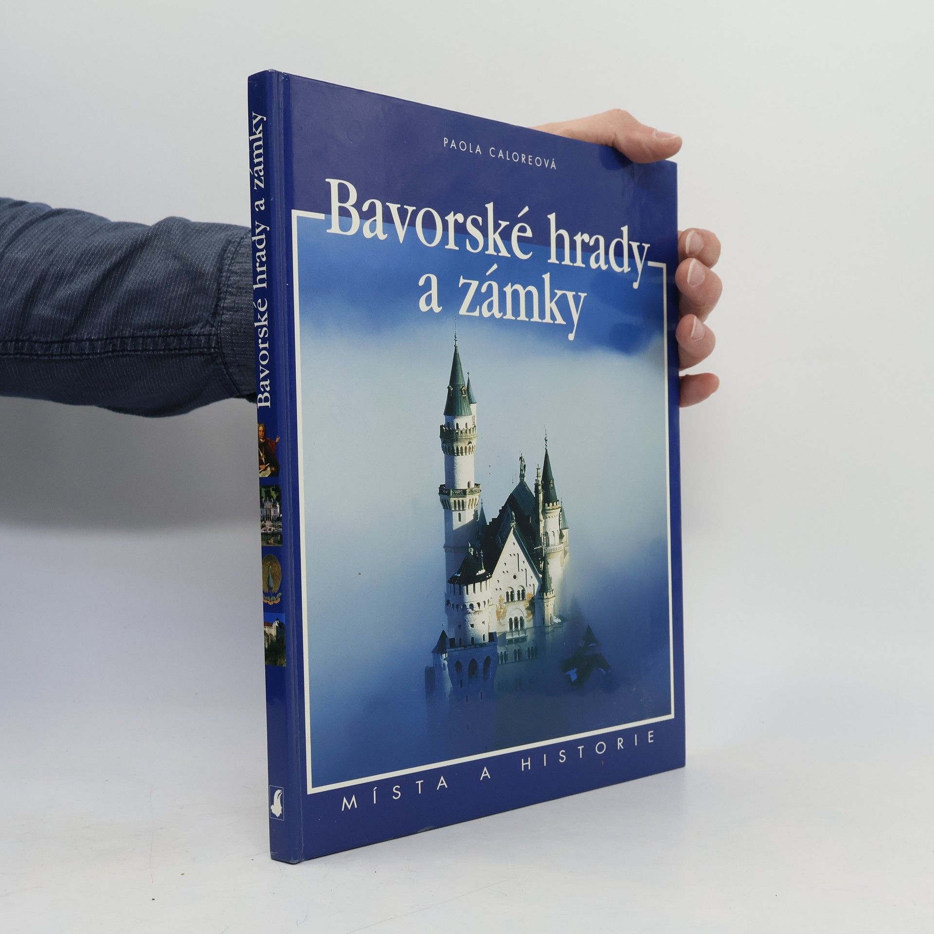 Paola Calore Bavorské hrady a zámky