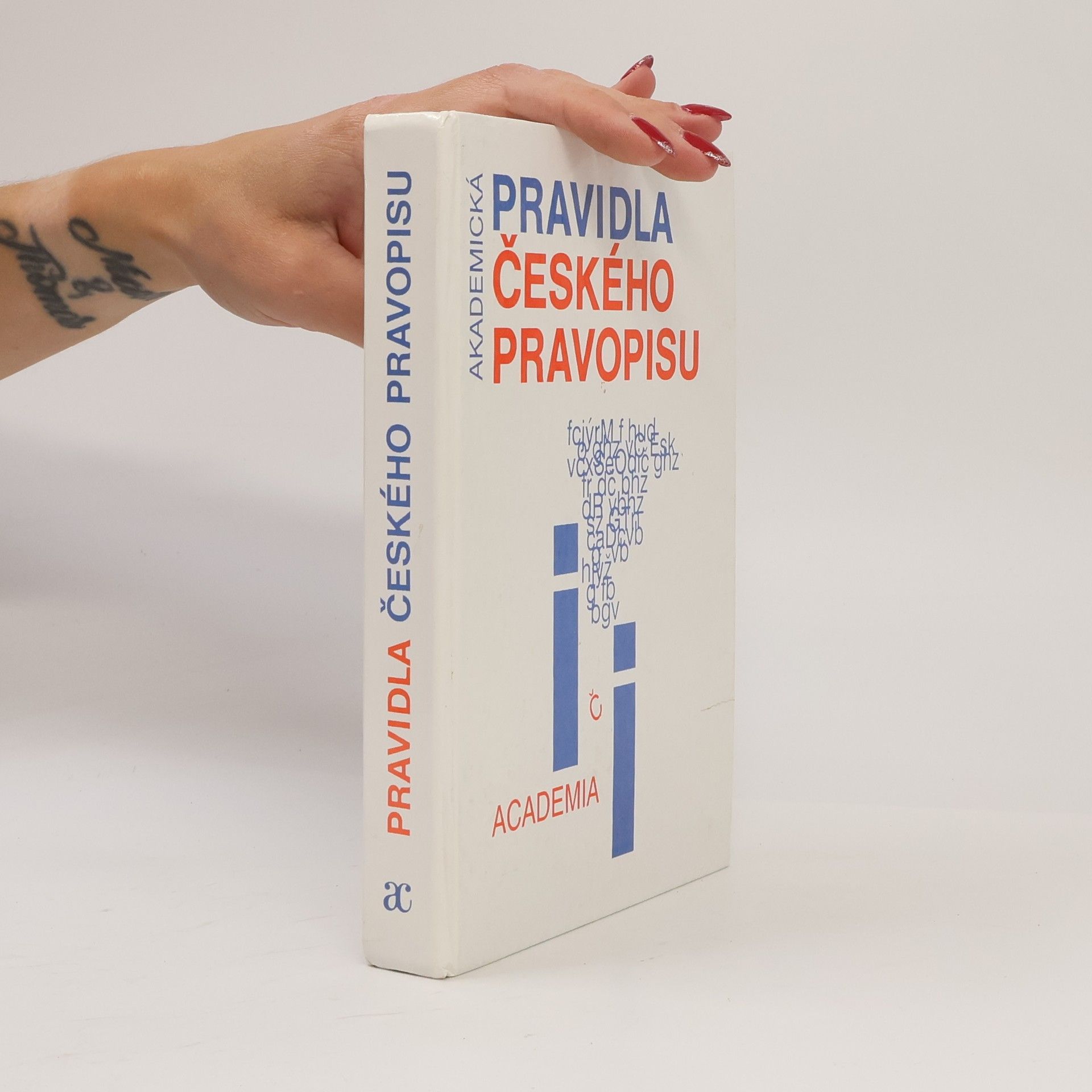 Various authors Akademická pravidla Českého pravopisu