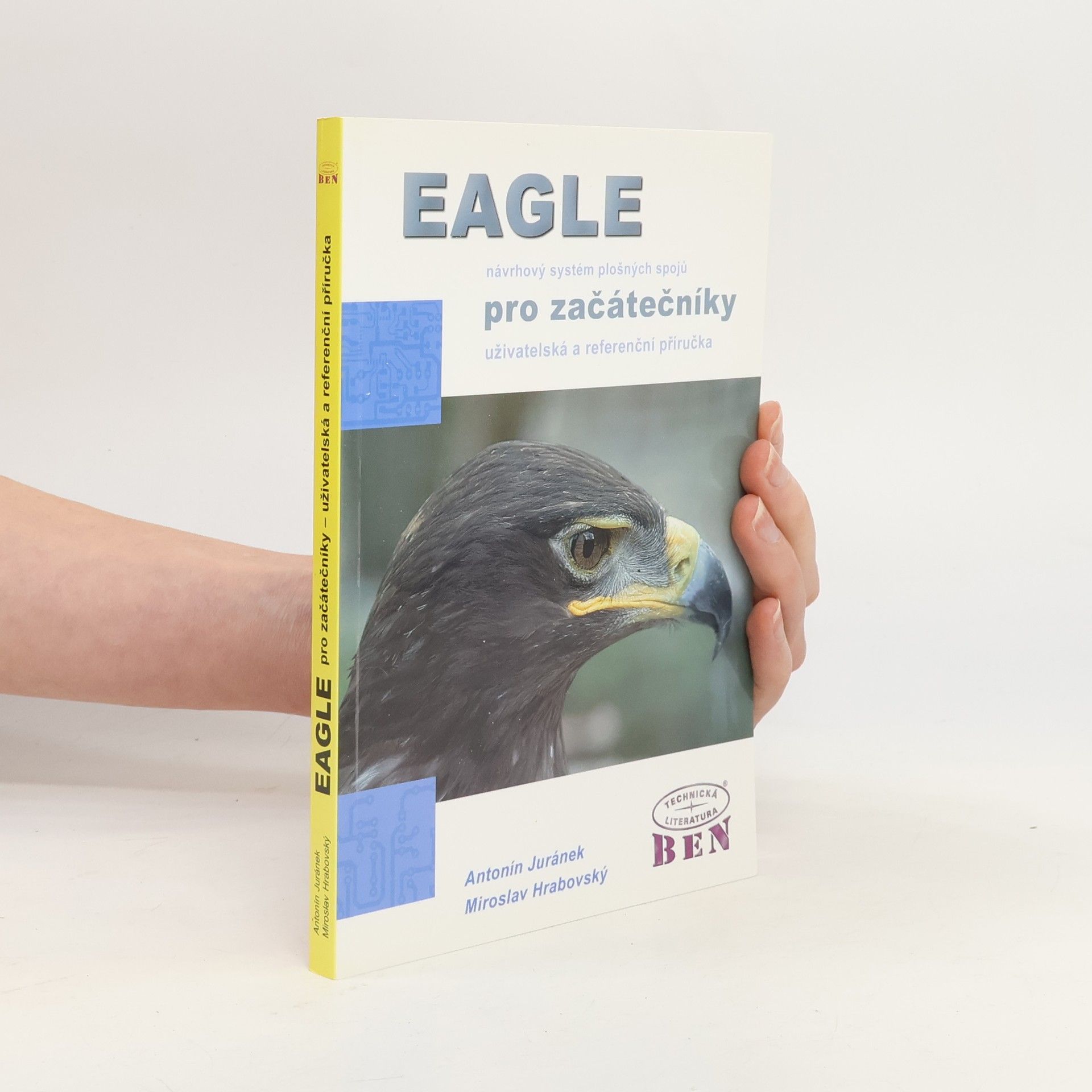 Antonín Juránek EAGLE pro začátečníky