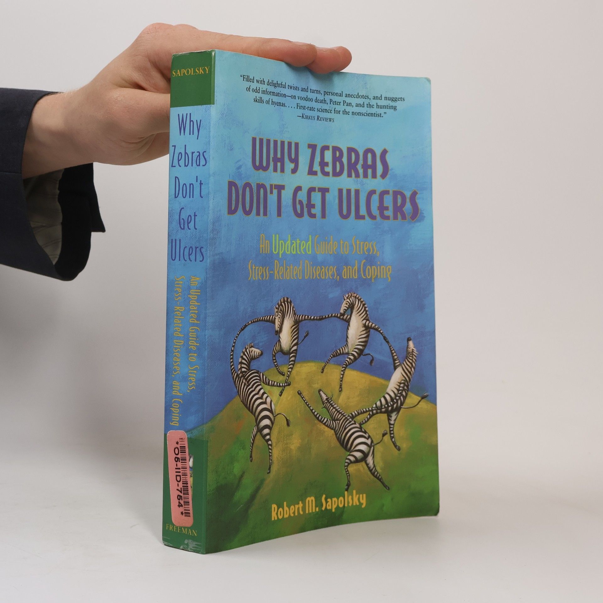 Robert Sapolsky Why Zebras Don't Get Ulcers