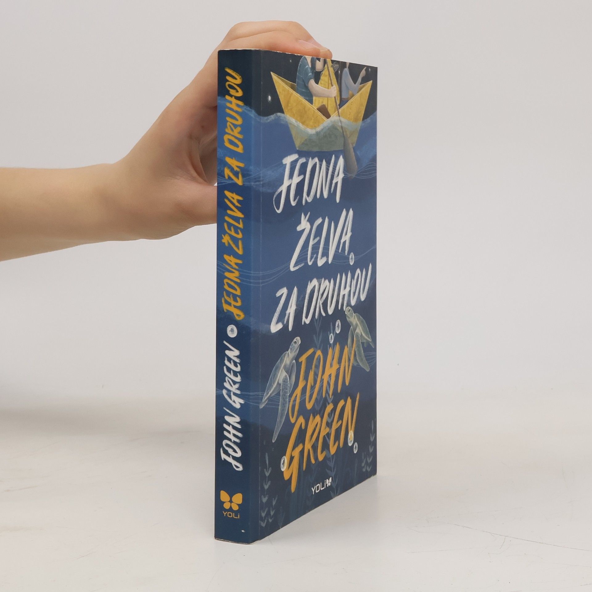 John Green Jedna želva za druhou