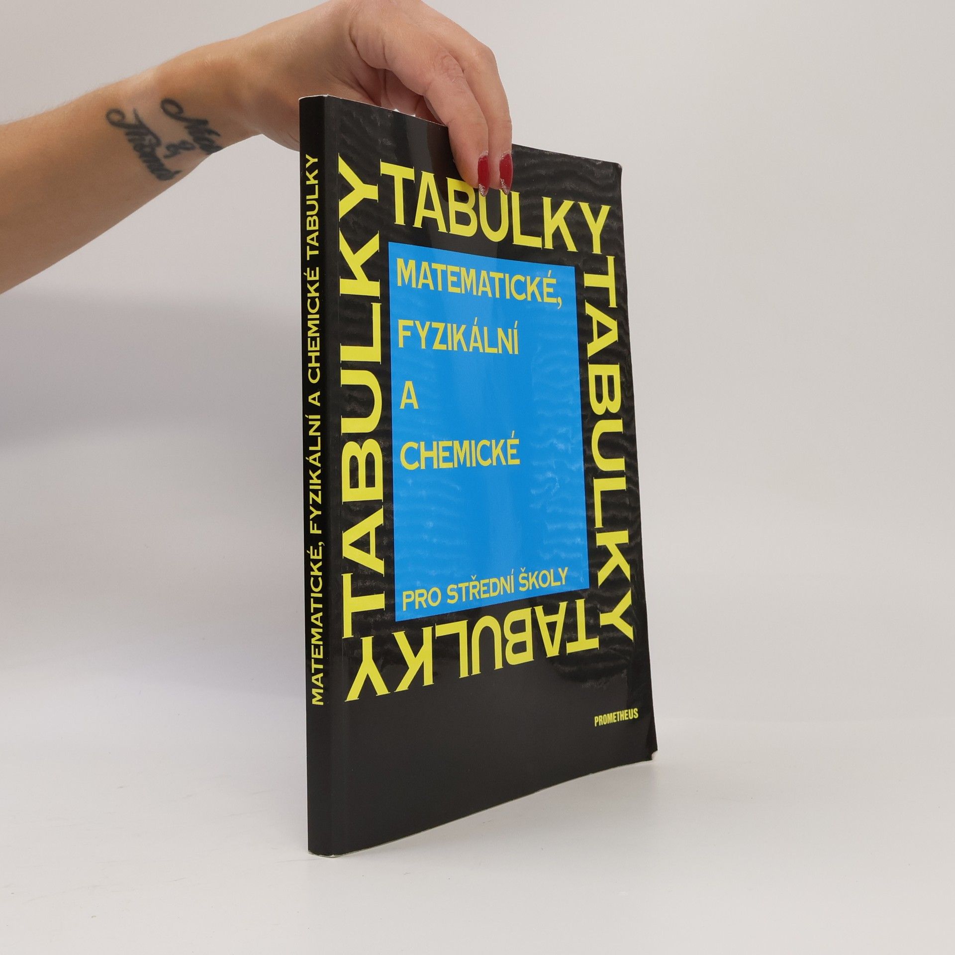 Jiří Mikulčák Matematické, fyzikální a chemické tabulky pro střední školy