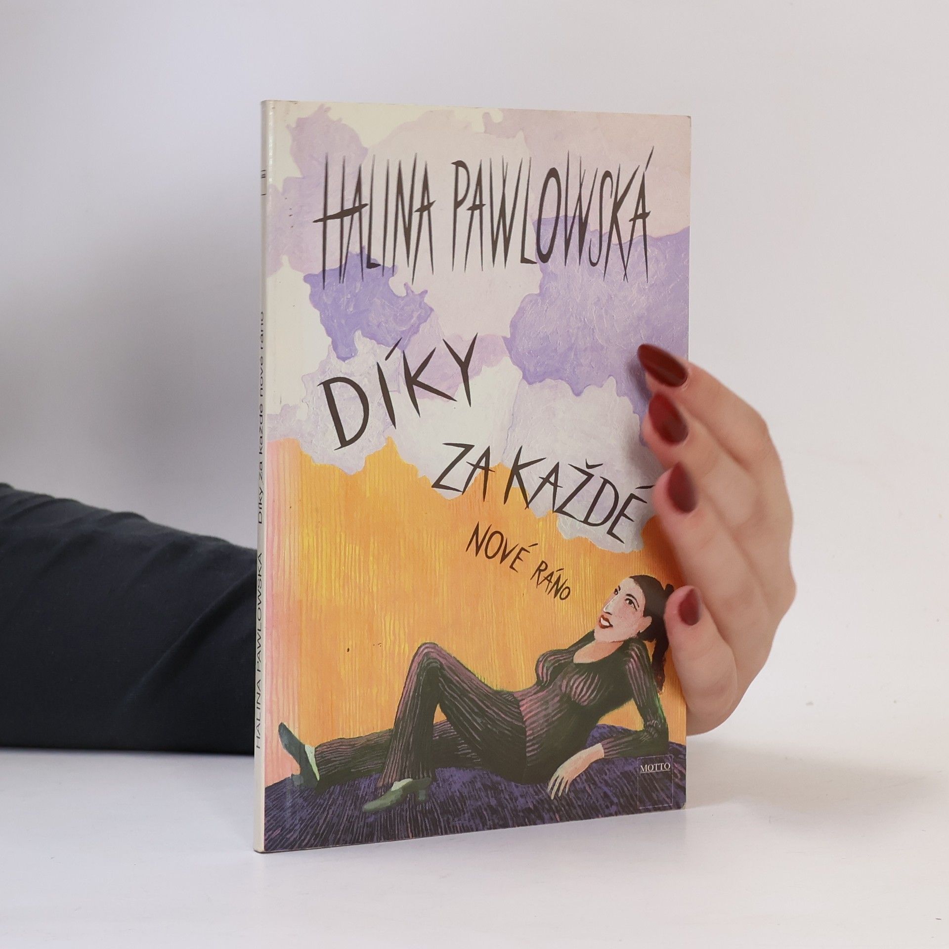 Halina Pawlowská Díky za každé nové ráno