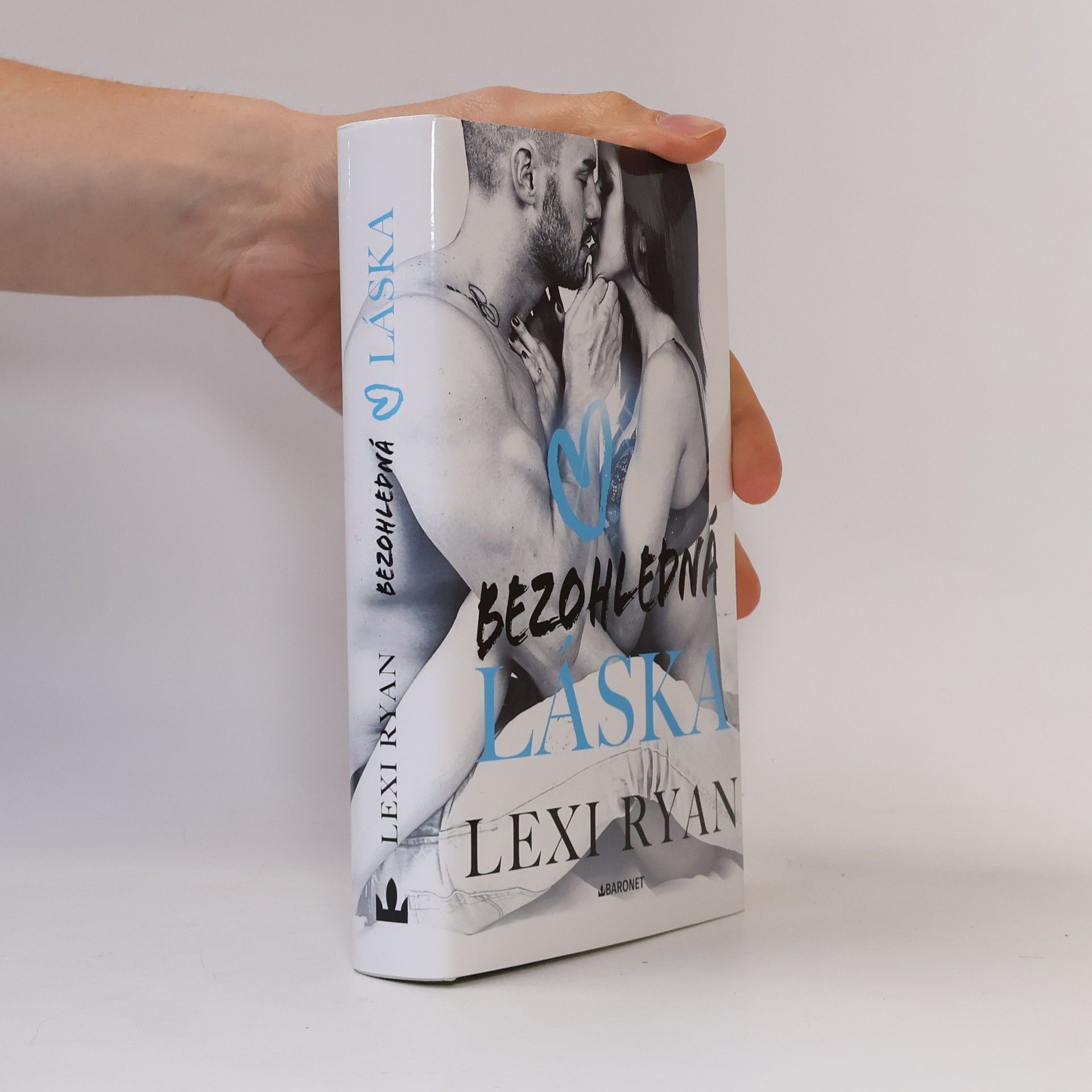 Lexi Ryan Bezohledná láska