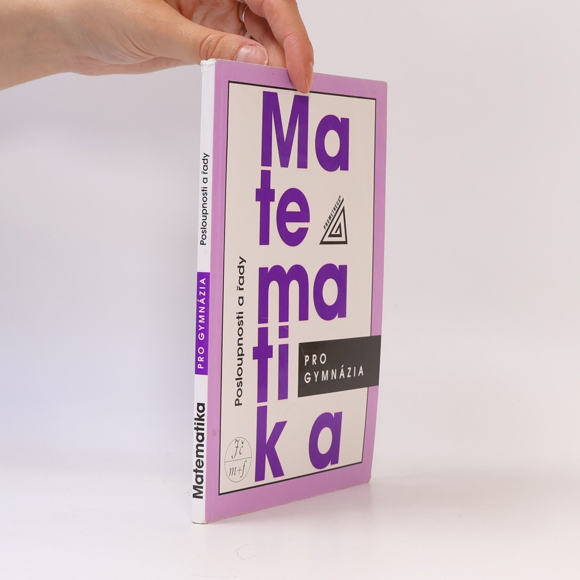 Oldřich Odvárko Matematika pro gymnázia. Posloupnosti a řady