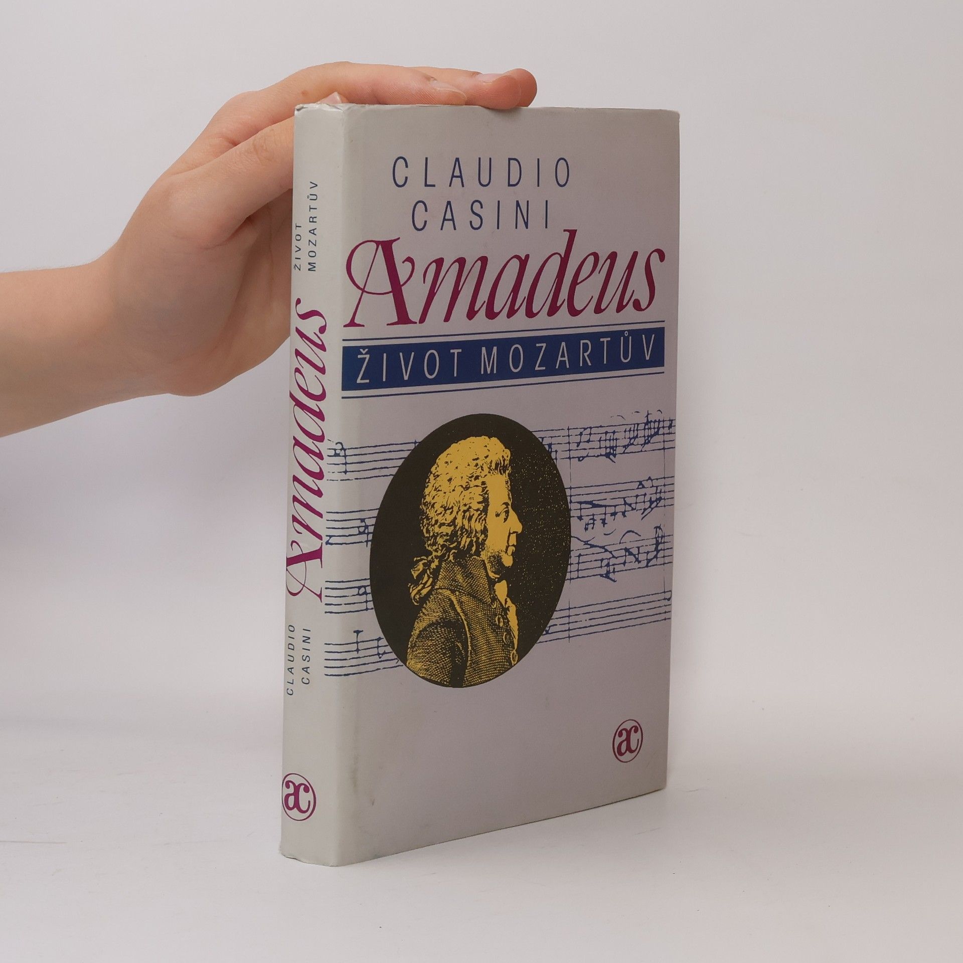 Claudio Casini Amadeus. Život Mozartův
