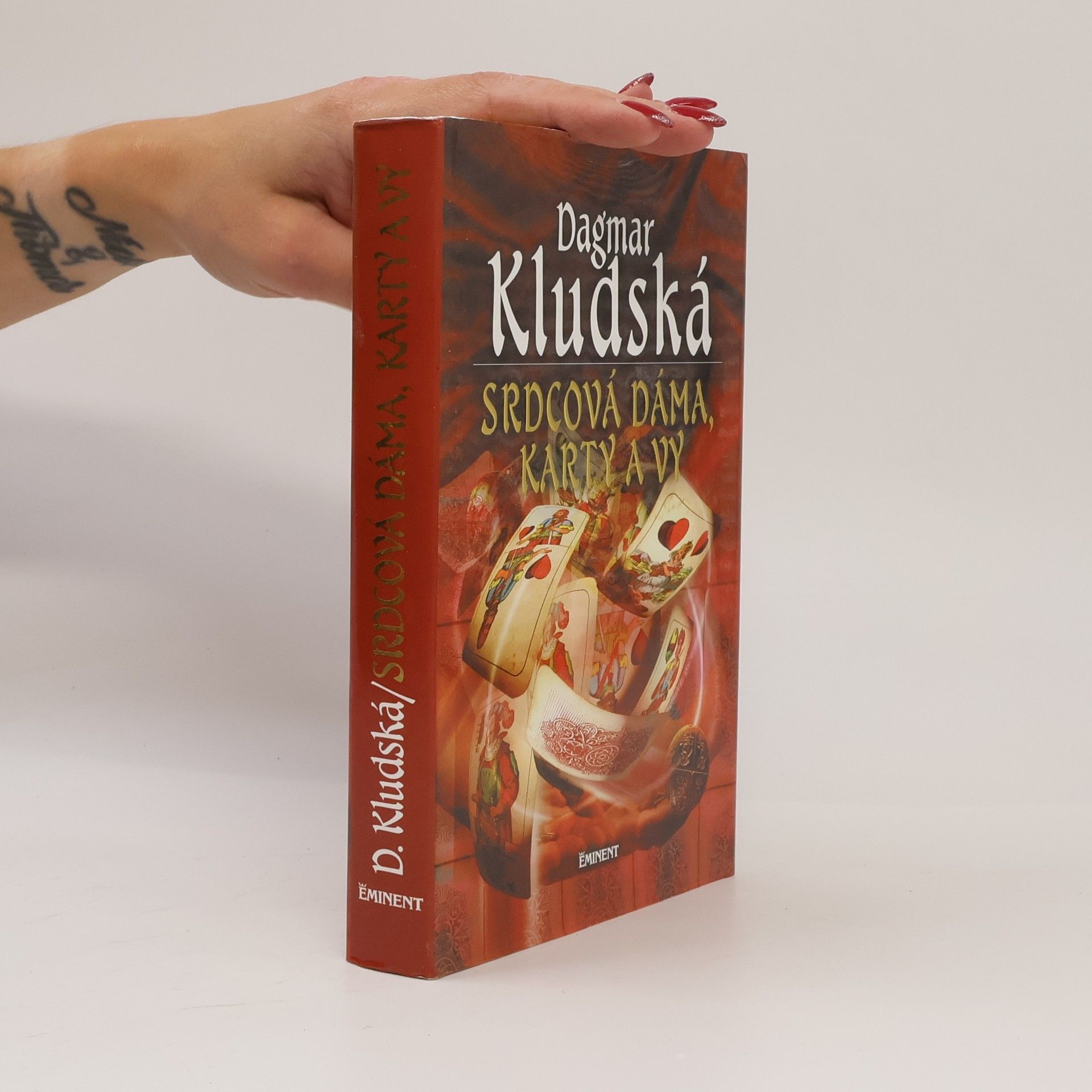 Dagmar Kludská Srdcová dáma, karty a vy
