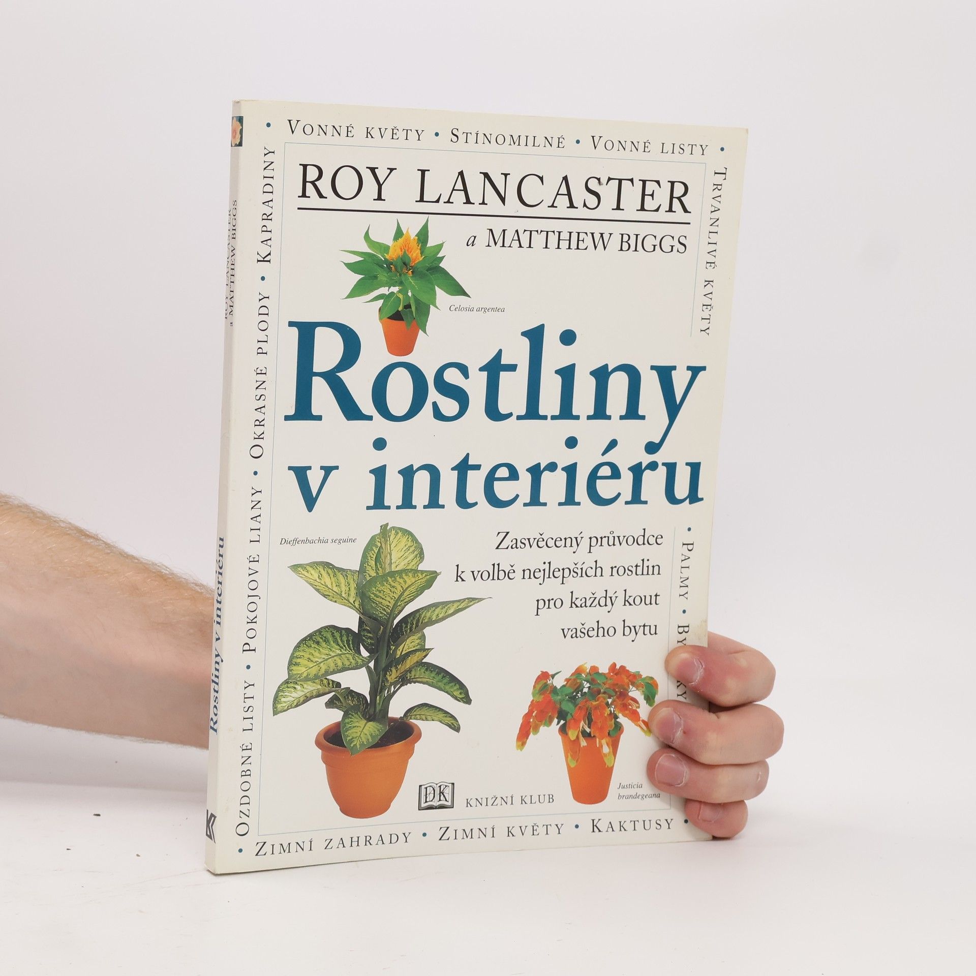 Matthew Biggs Rostliny v interiéru